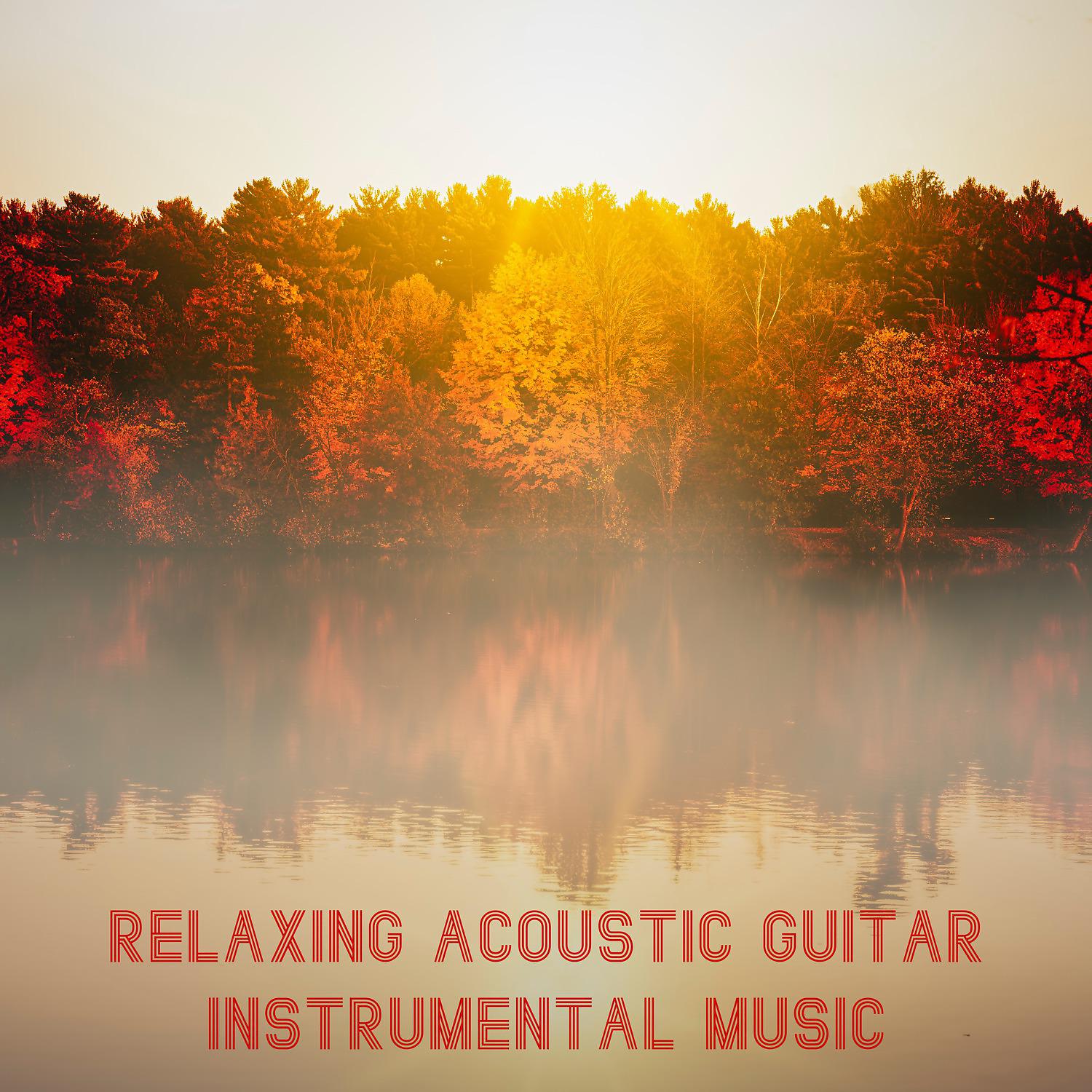 Постер альбома Relaxing Acoustic Guitar Instrumental Music