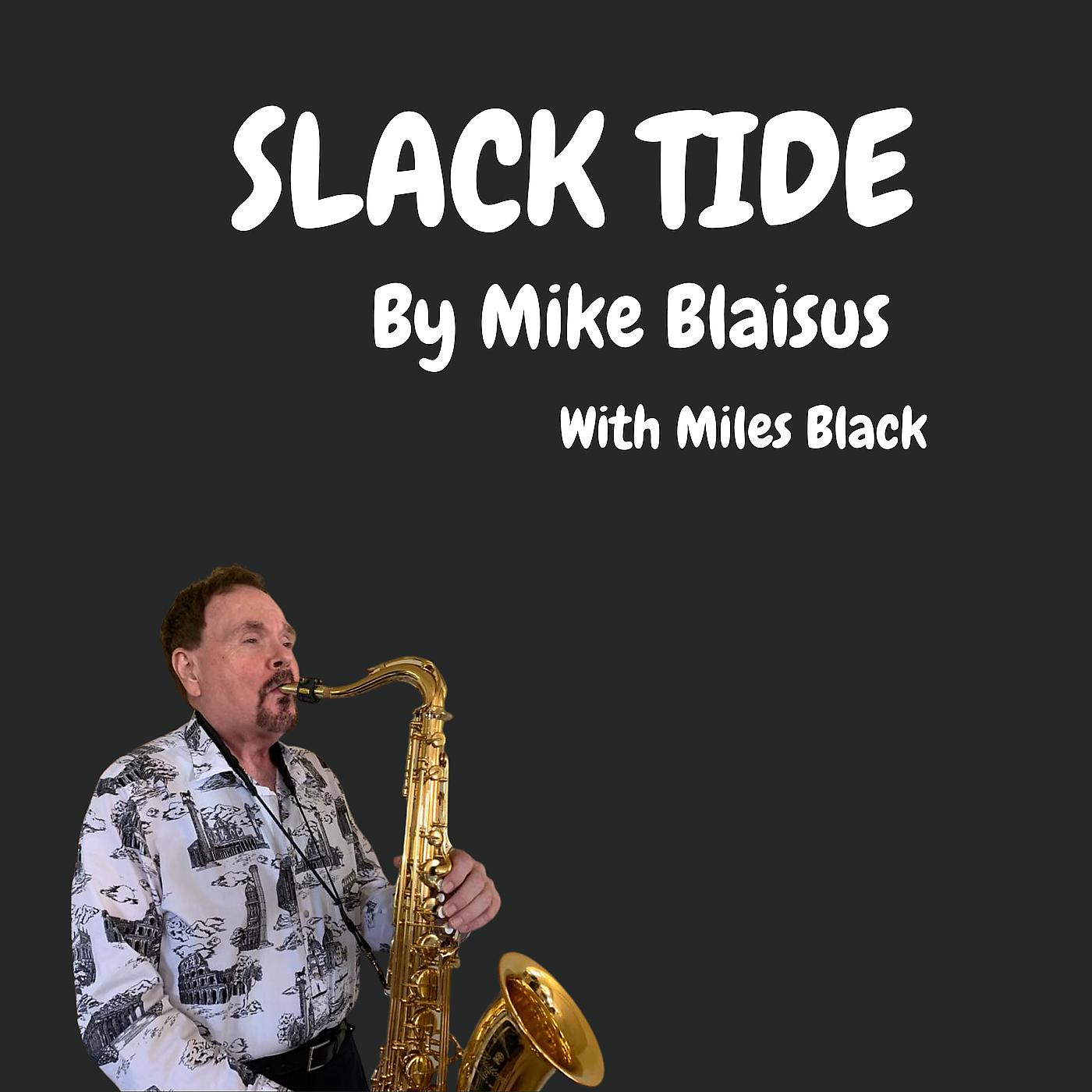 Постер альбома Slack Tide