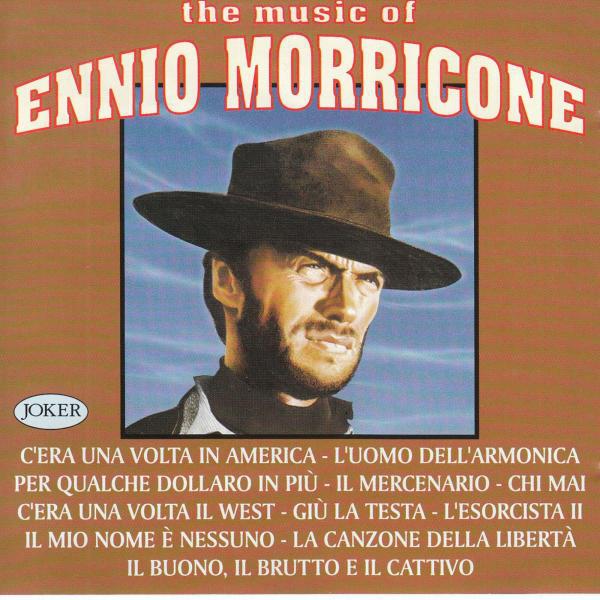 Постер альбома The Music Of Ennio Morricone