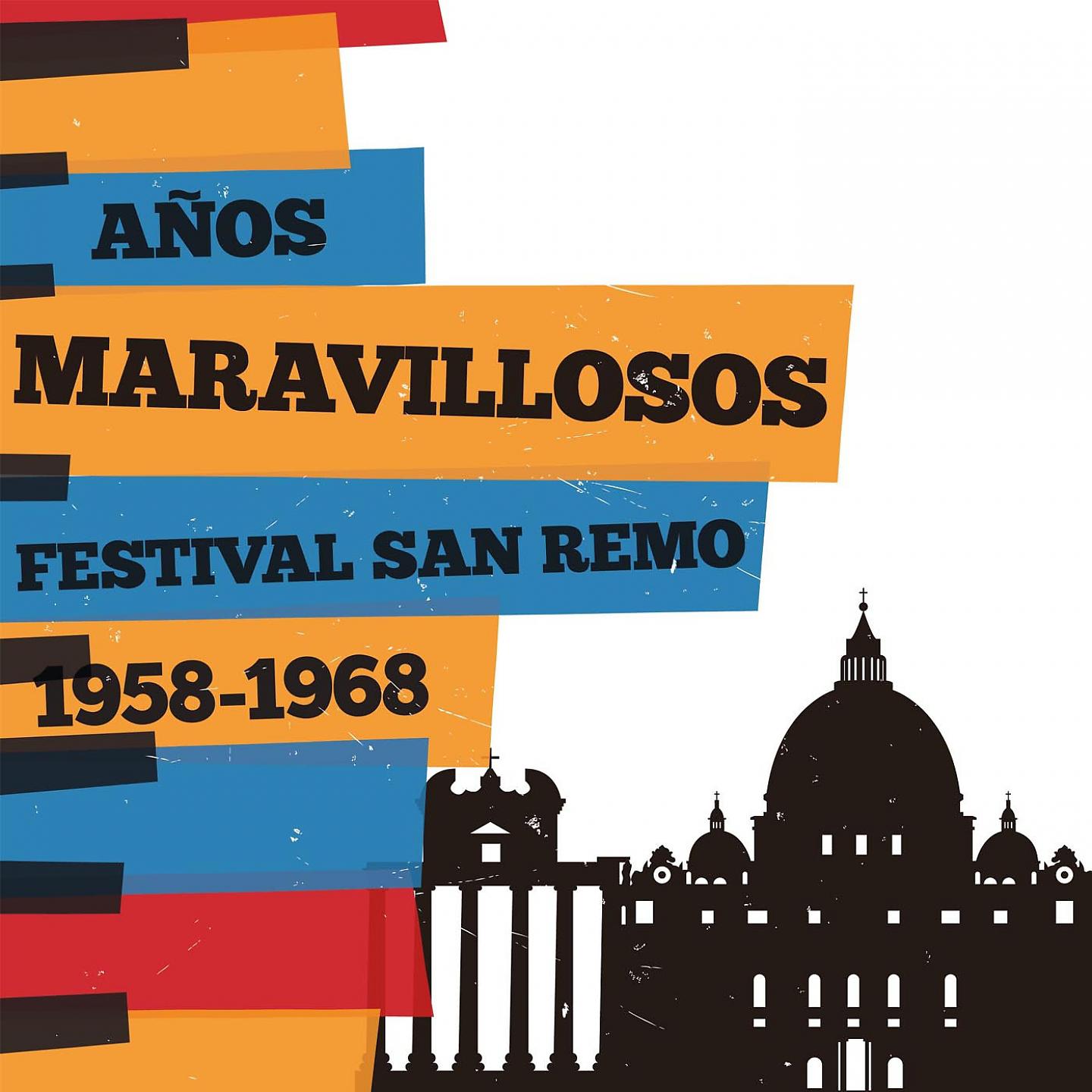 Постер альбома Años maravillosos 1958-1968 Festival De San Remo