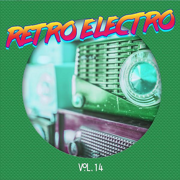 Постер альбома Retro Electro, Vol. 14