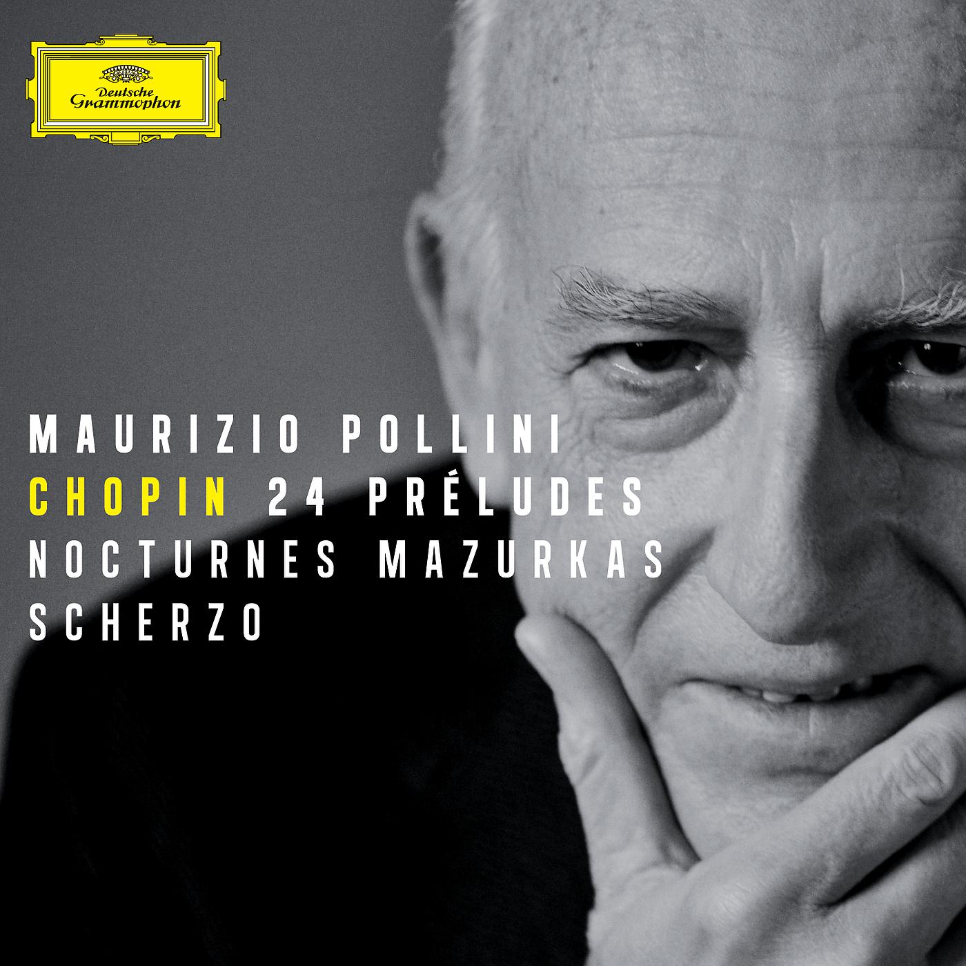 Постер альбома Chopin: 24 Préludes; Nocturnes; Mazurkas; Scherzo