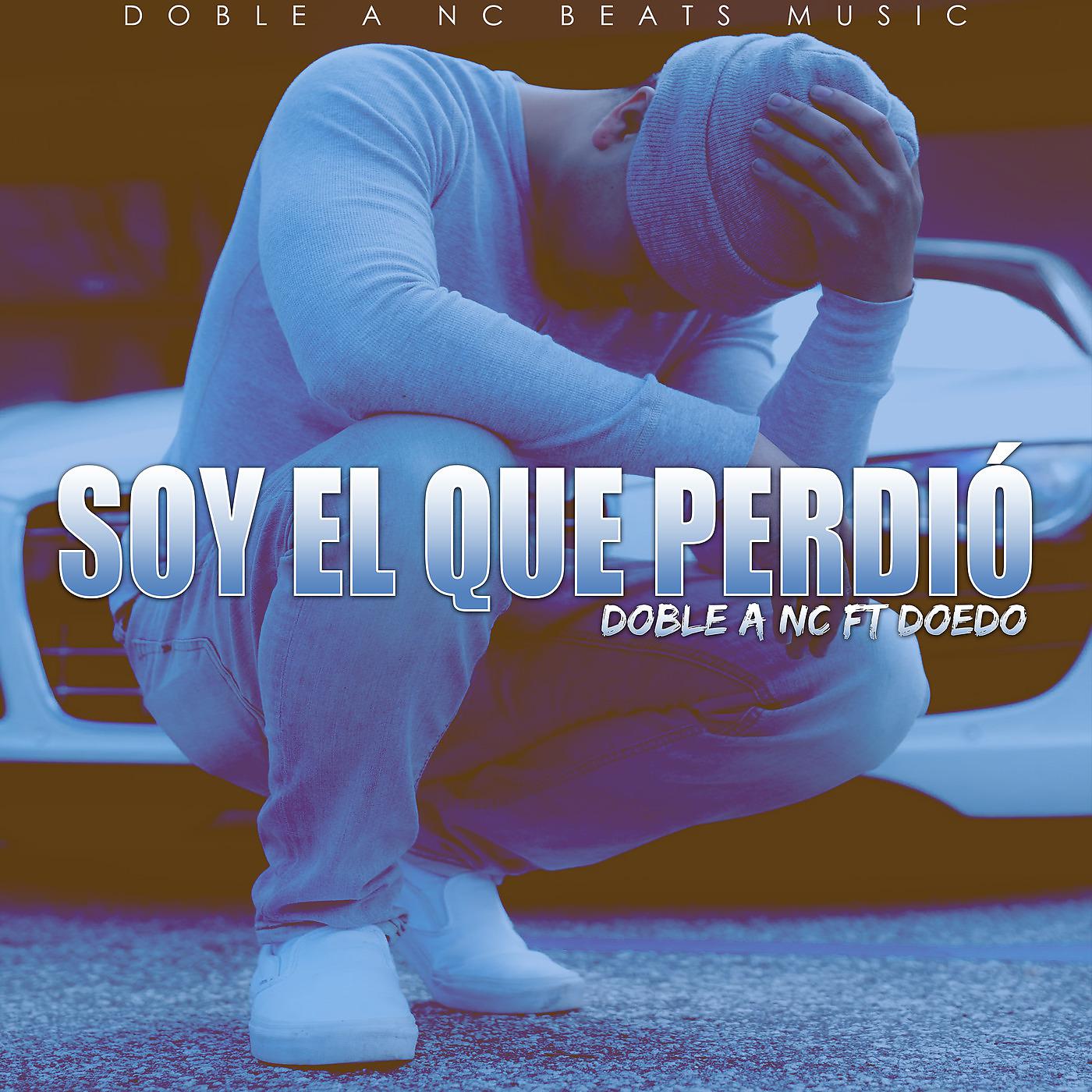 Постер альбома Soy El Que Perdió
