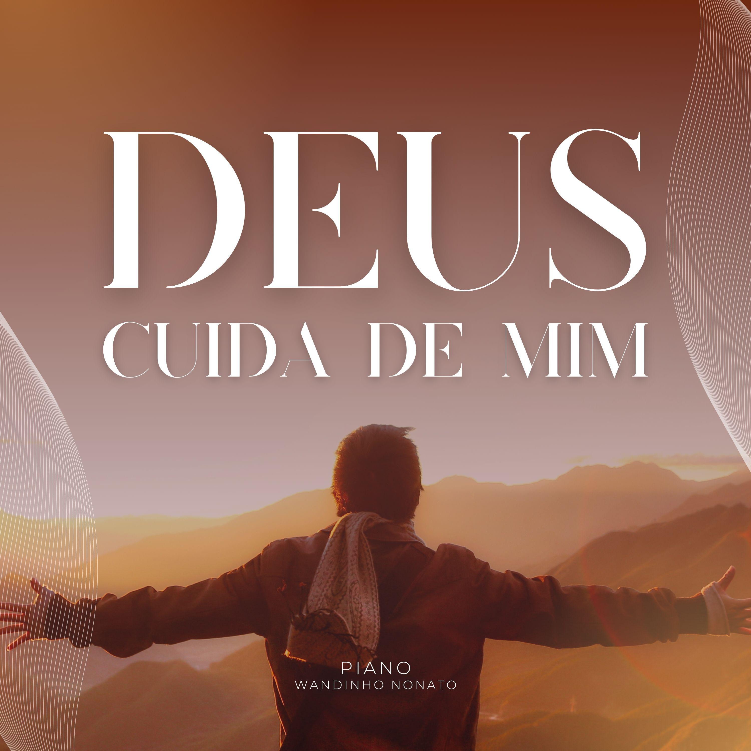 Постер альбома Deus Cuida de Mim