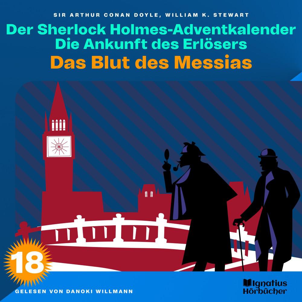 Постер альбома Das Blut des Messias (Der Sherlock Holmes-Adventkalender: Die Ankunft des Erlösers, Folge 18)