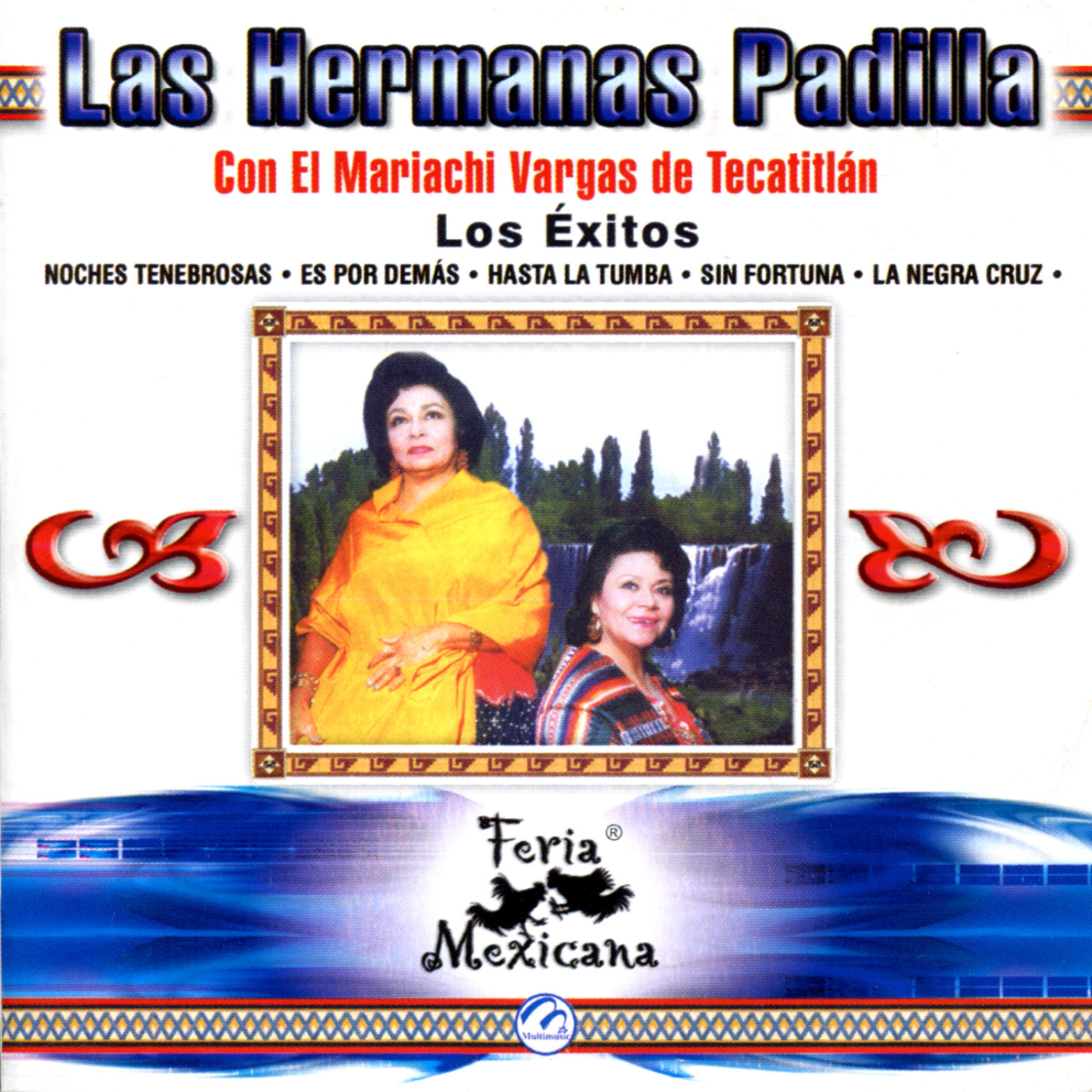 Постер альбома Las Hermanas Padilla Con el Marichi Vargas de Tecatitlan los Exitos