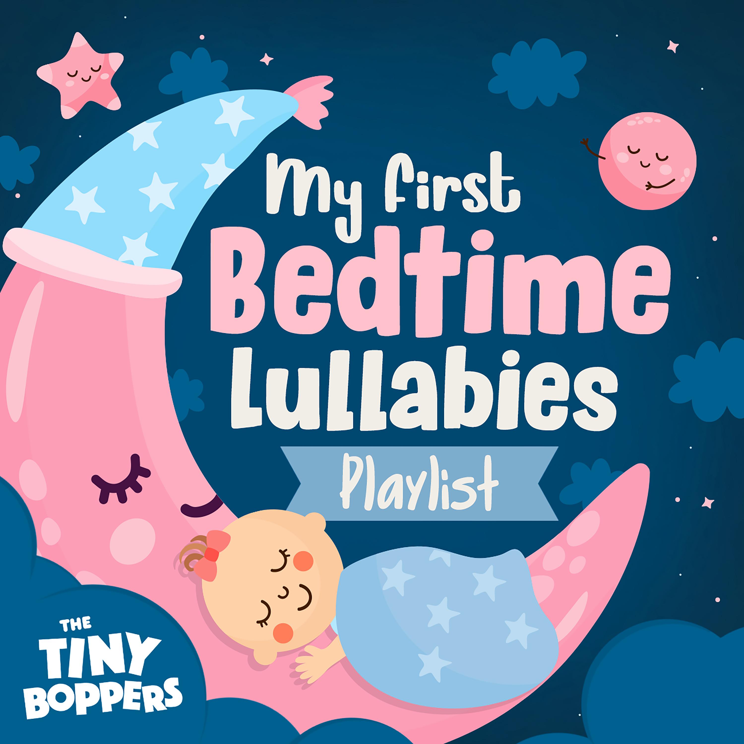 Постер альбома My First Bedtime Lullabies Playlist