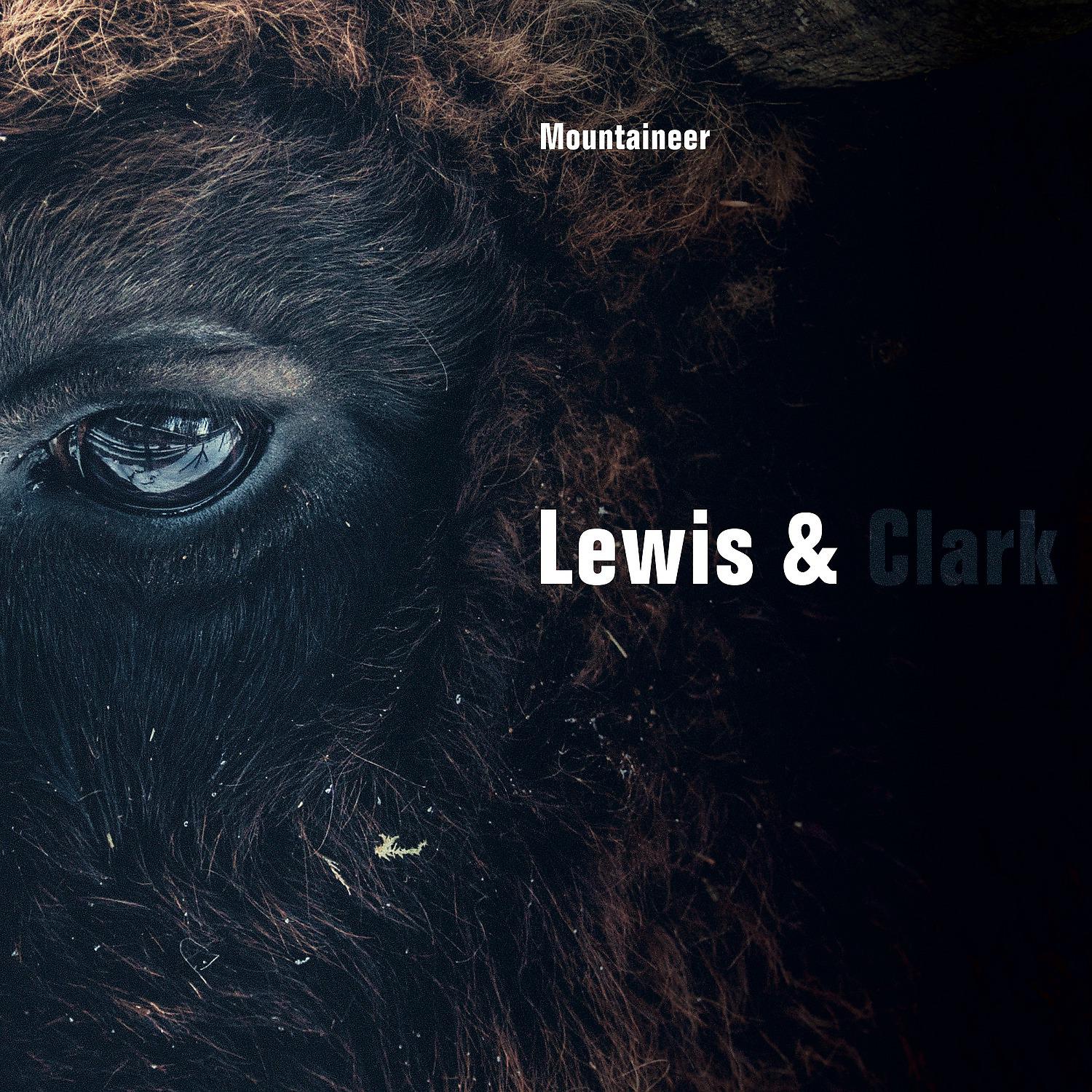 Постер альбома Lewis & Clark