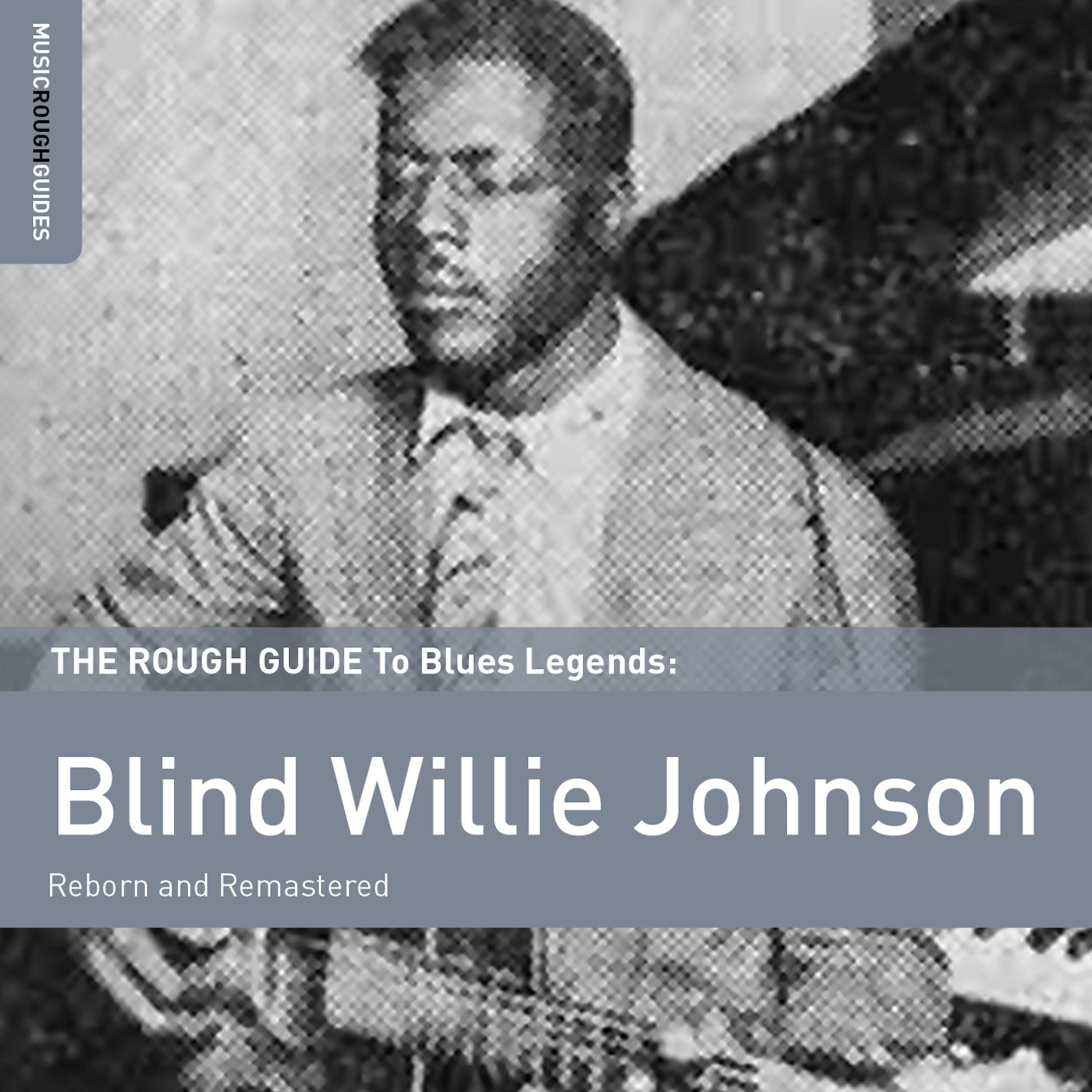 Постер альбома Rough Guide to Blind Willie Johnson