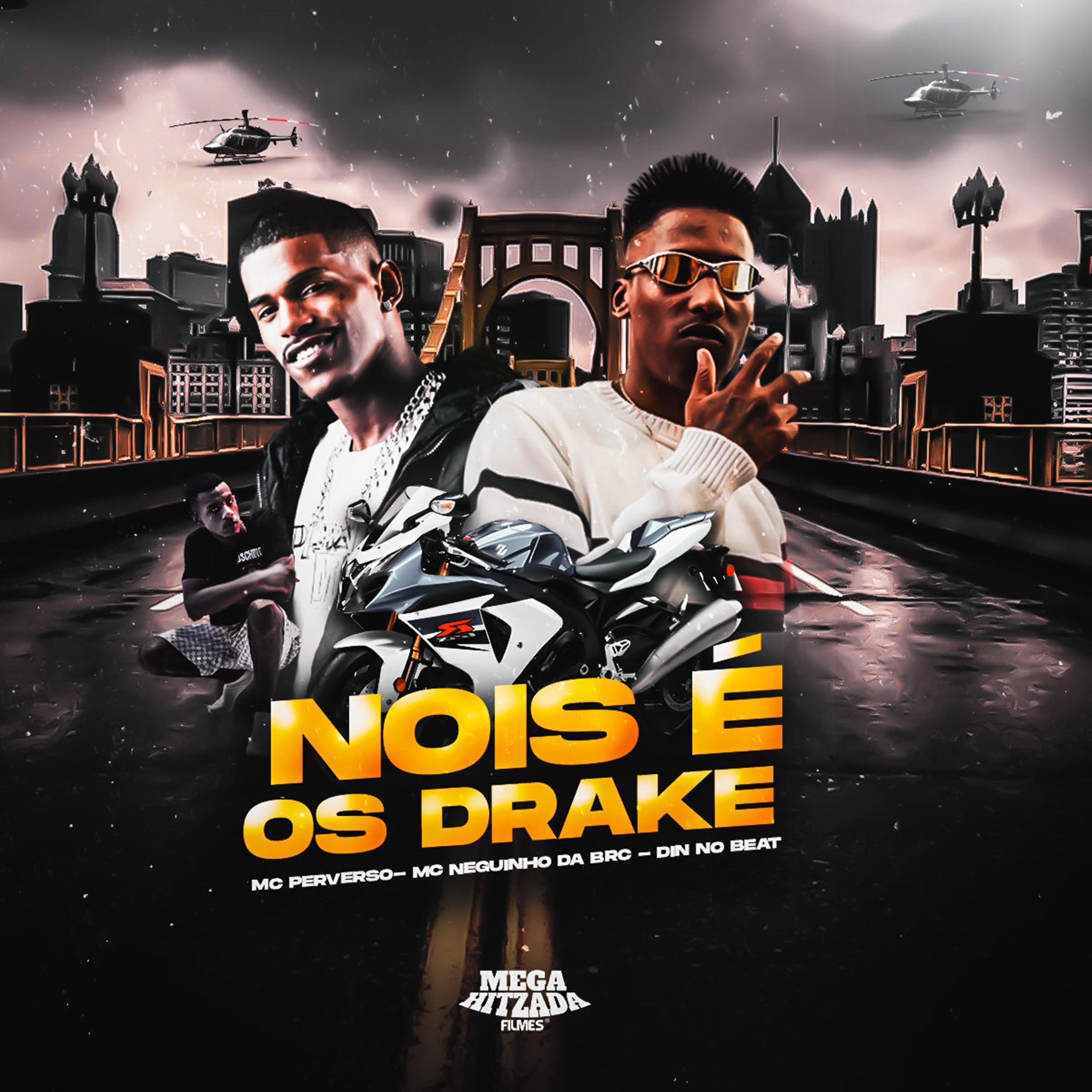 Постер альбома Nós É os Drake