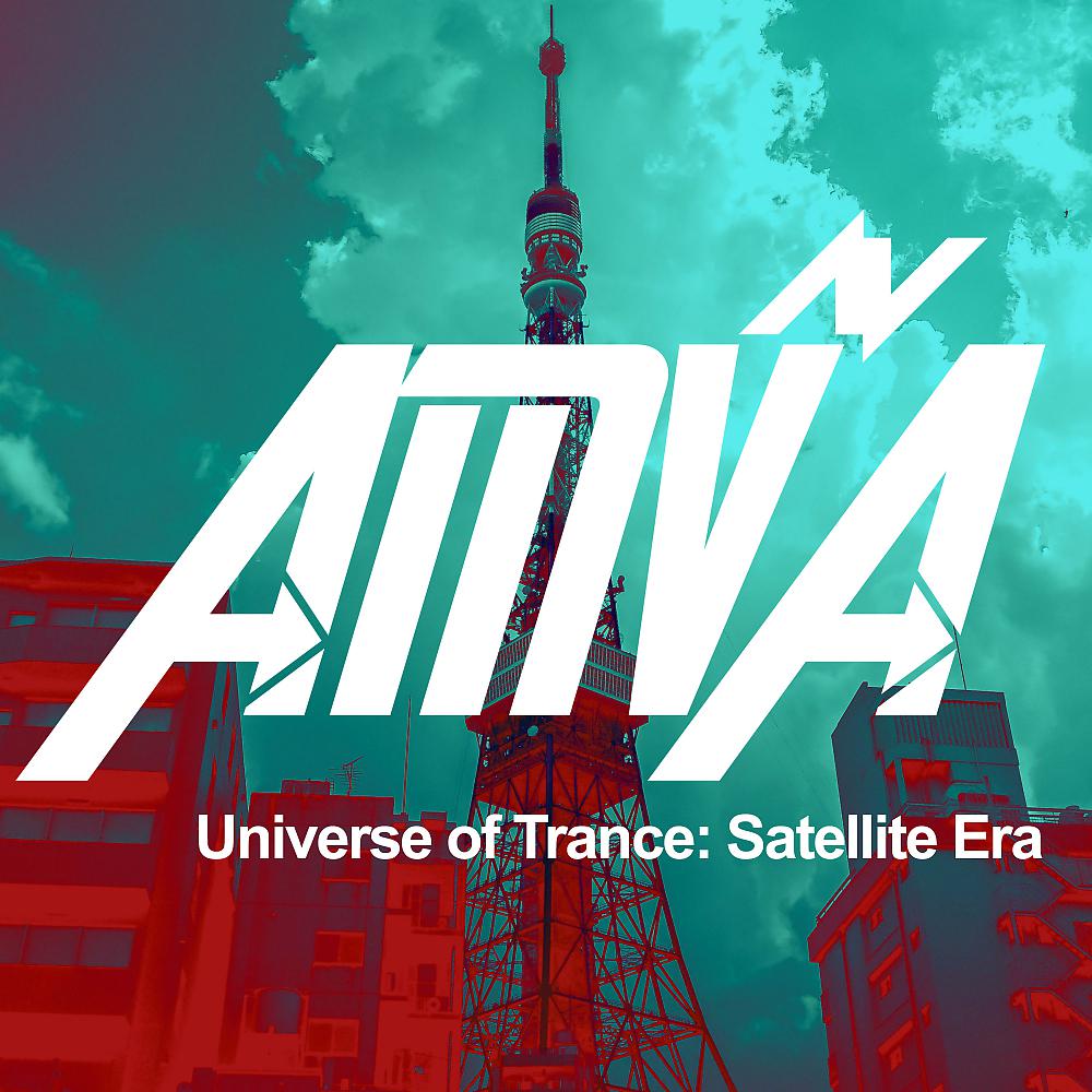 Постер альбома Universe of Trance: Satellite Era
