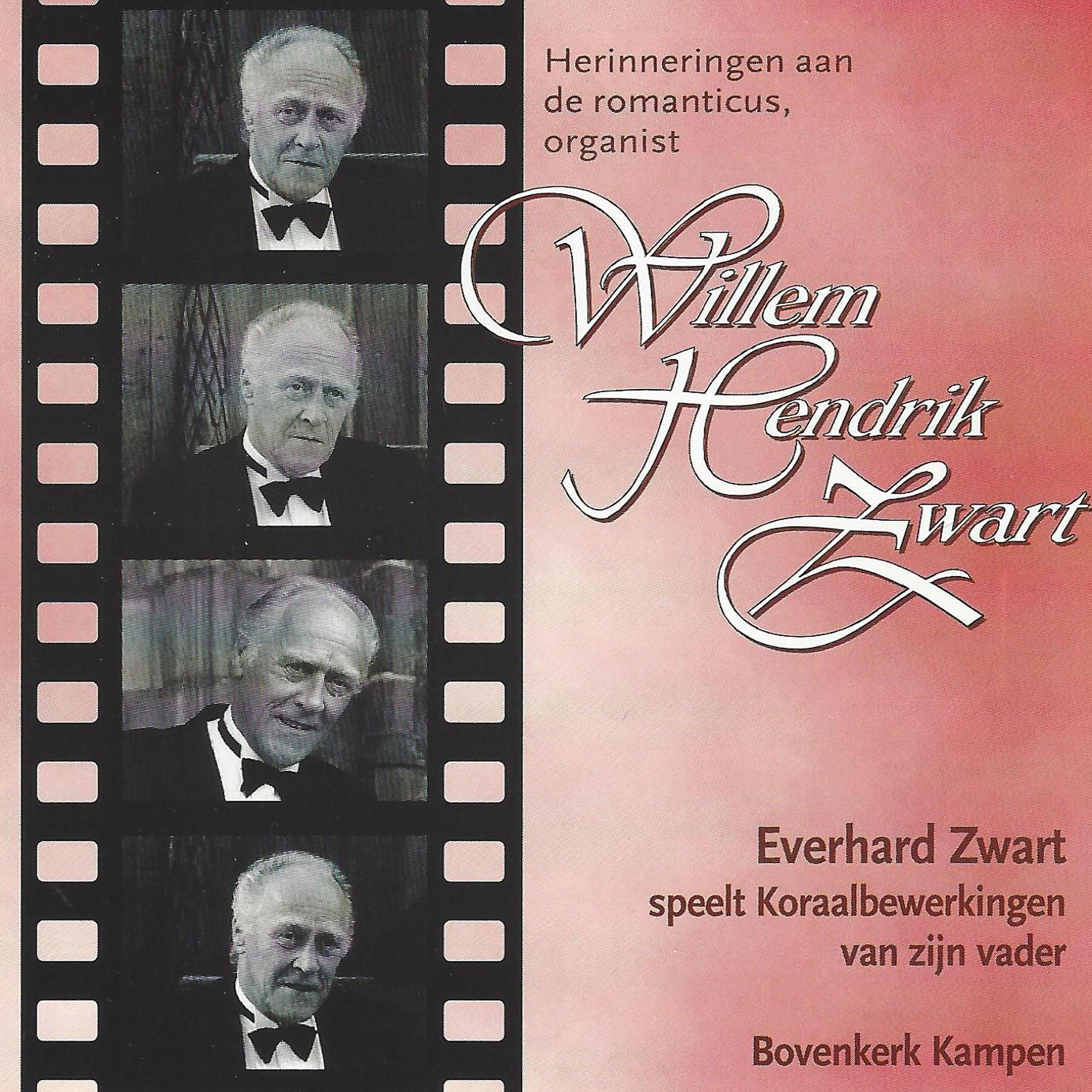 Постер альбома Herinneringen aan de romanticus, organist Willem Hendrik Zwart