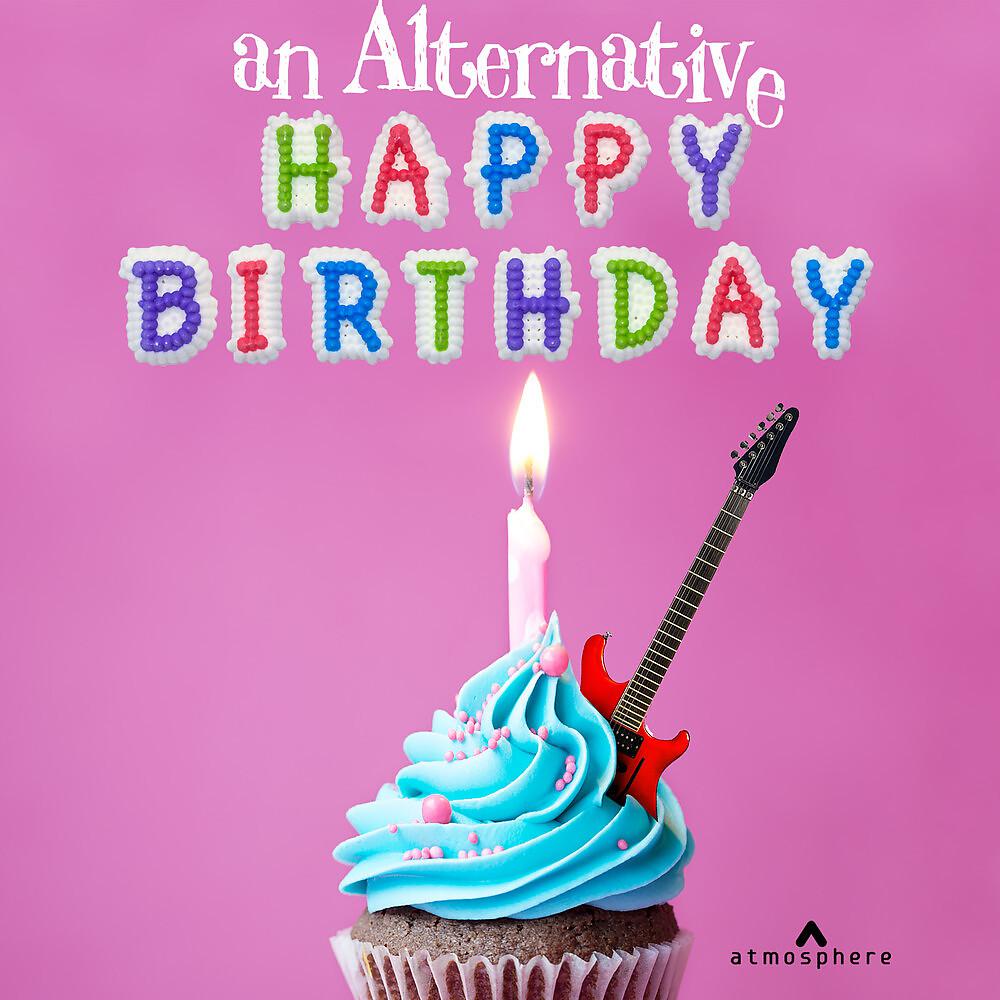 Постер альбома An Alternative Happy Birthday