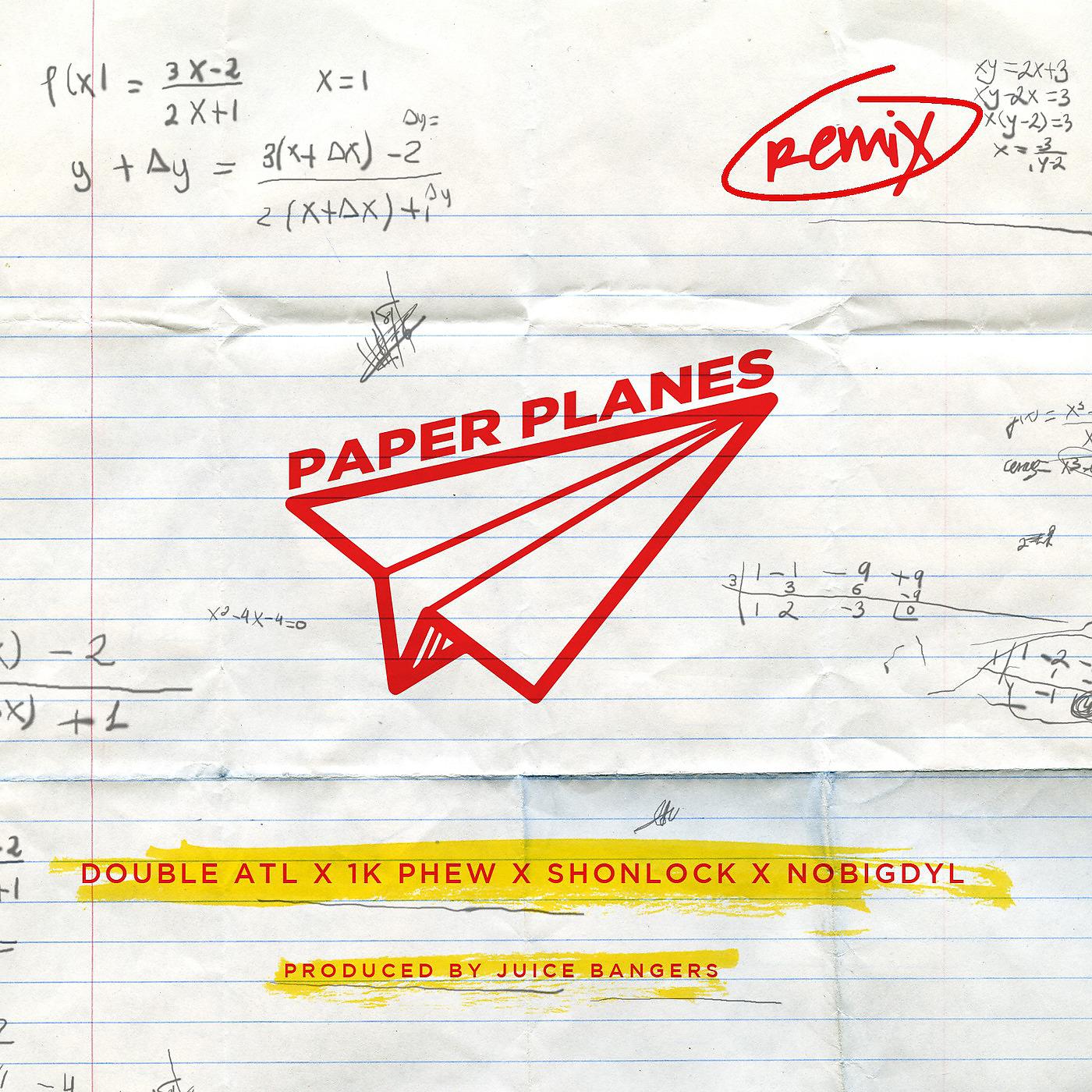 Постер альбома Paper Planes (Remix) [feat. 1k Phew, nobigdyl & Shonlock]