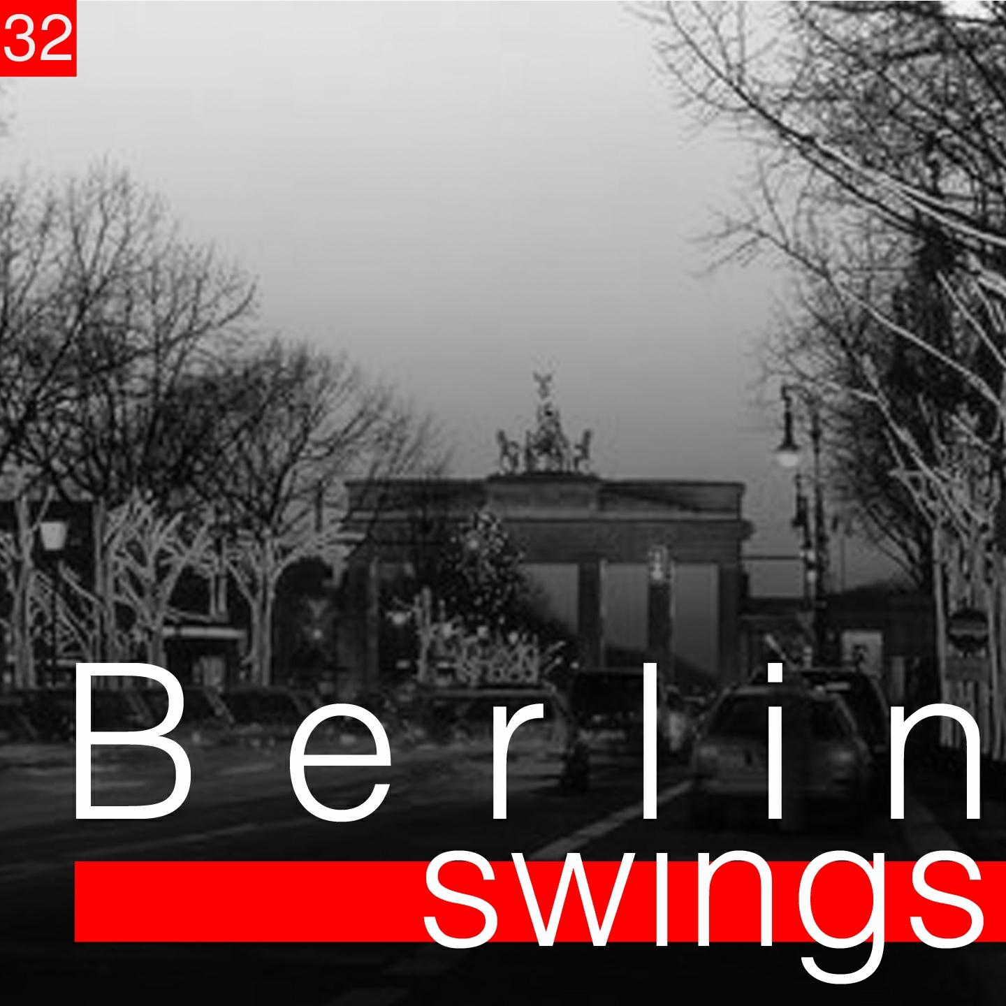 Постер альбома Berlin Swings, Vol. 32 (Die goldene Ära deutscher Tanzorchester)