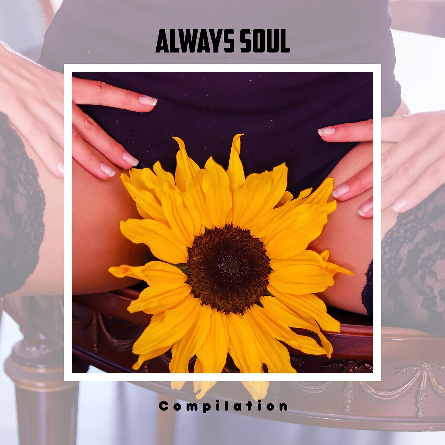 Постер альбома Always Soul Compilation