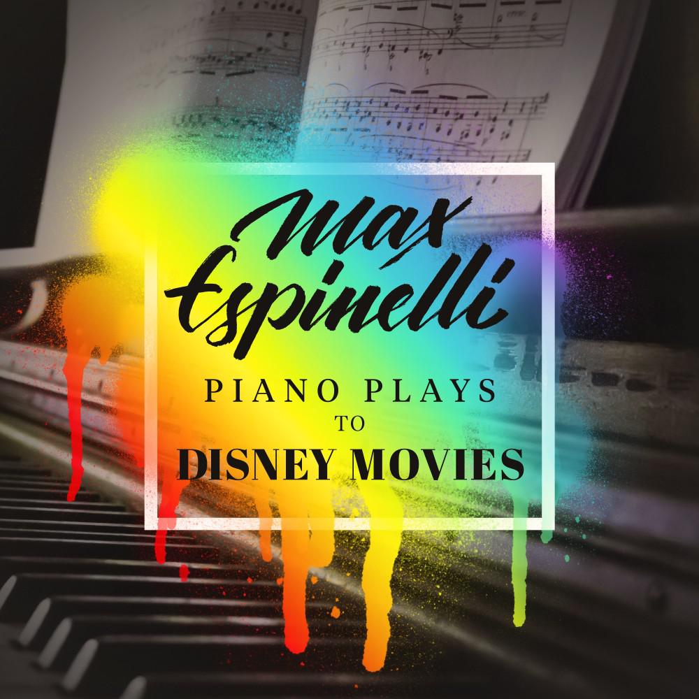 Постер альбома Piano Plays to Disney Movies