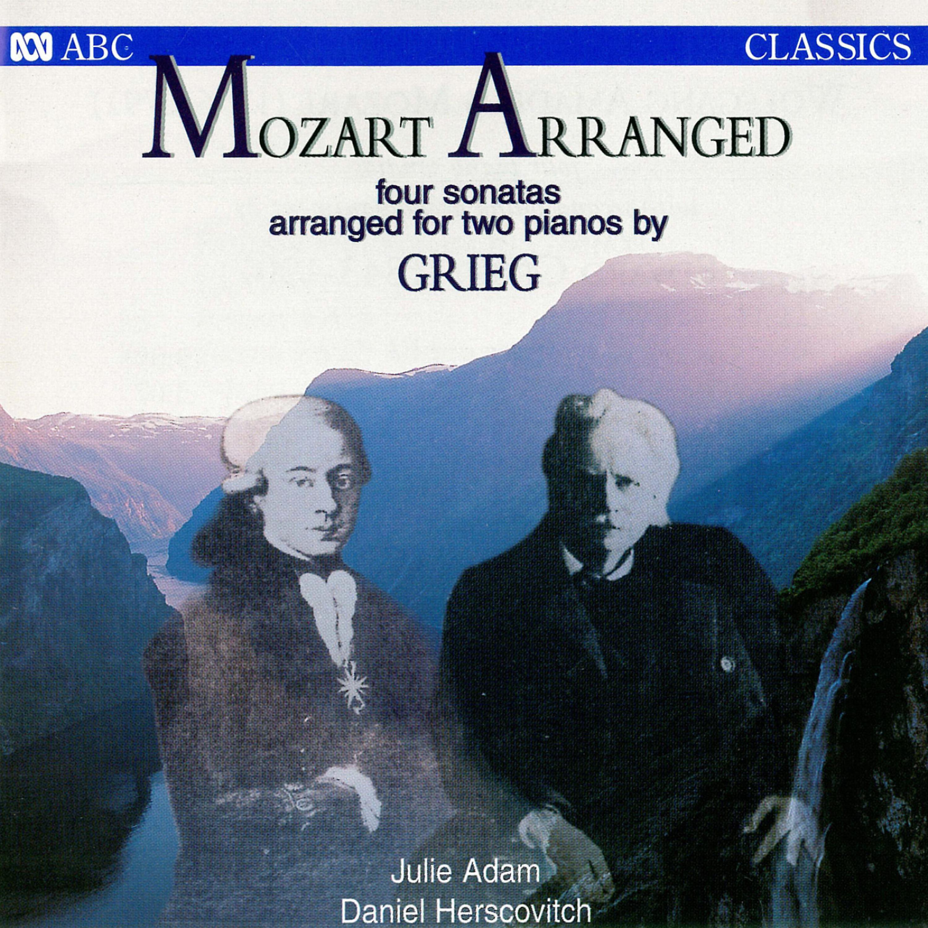 Постер альбома Mozart Arranged: Four Sonatas Arranged for Two Pianos by Grieg