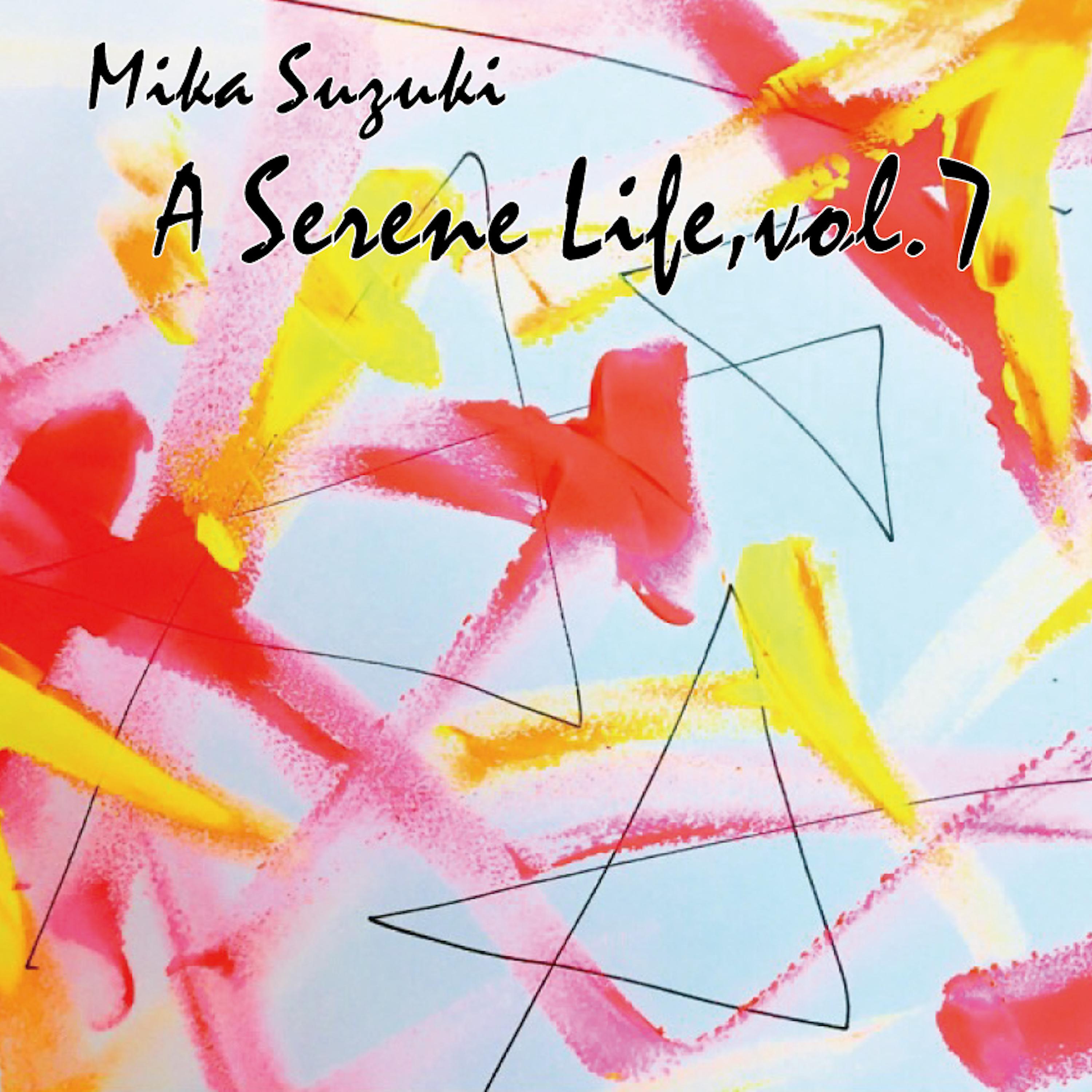 Постер альбома A Serene Life, Vol.7
