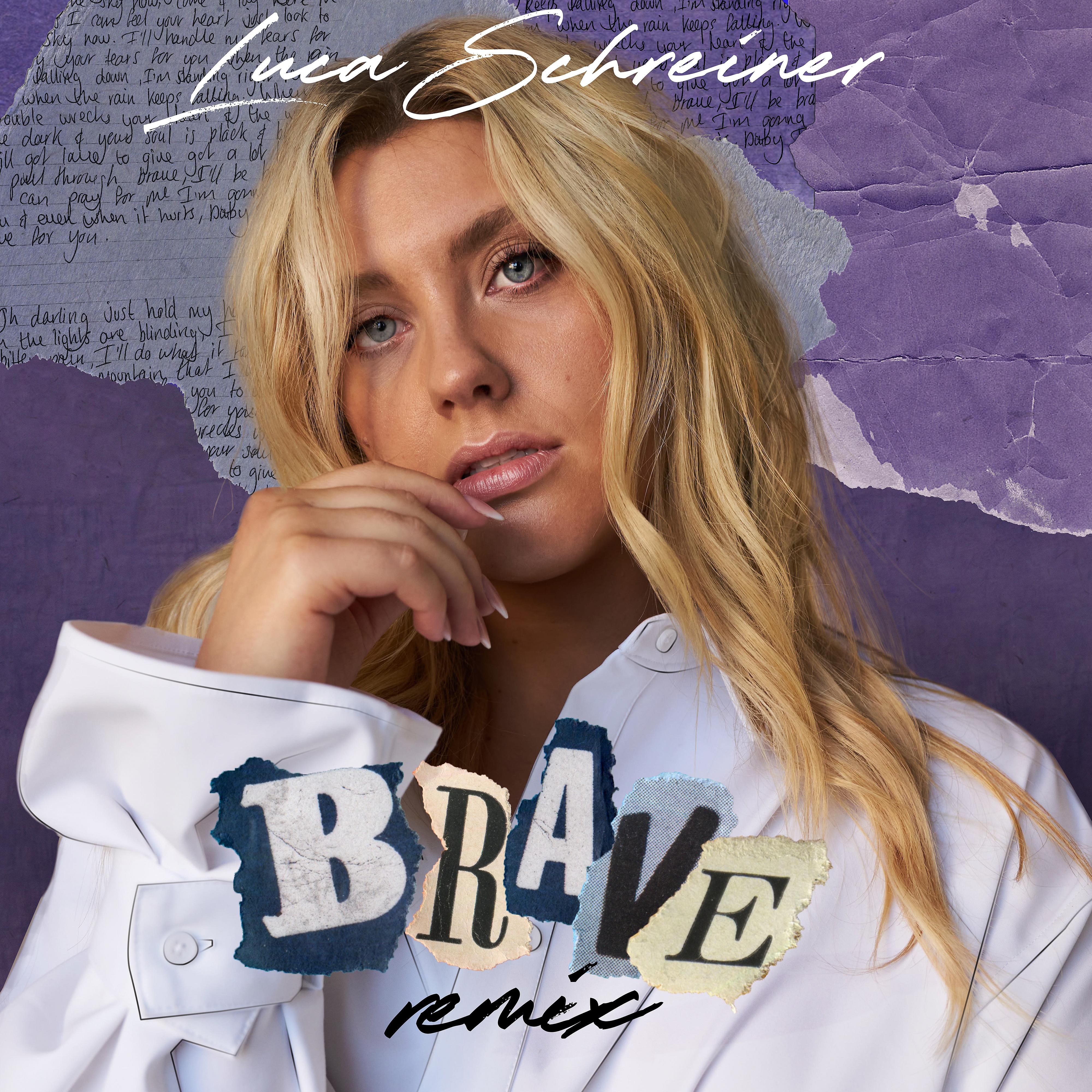 Постер альбома Brave (Luca Schreiner Remix)