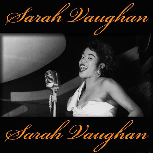 Постер альбома Sarah Vaughan: Sarah Vaughan