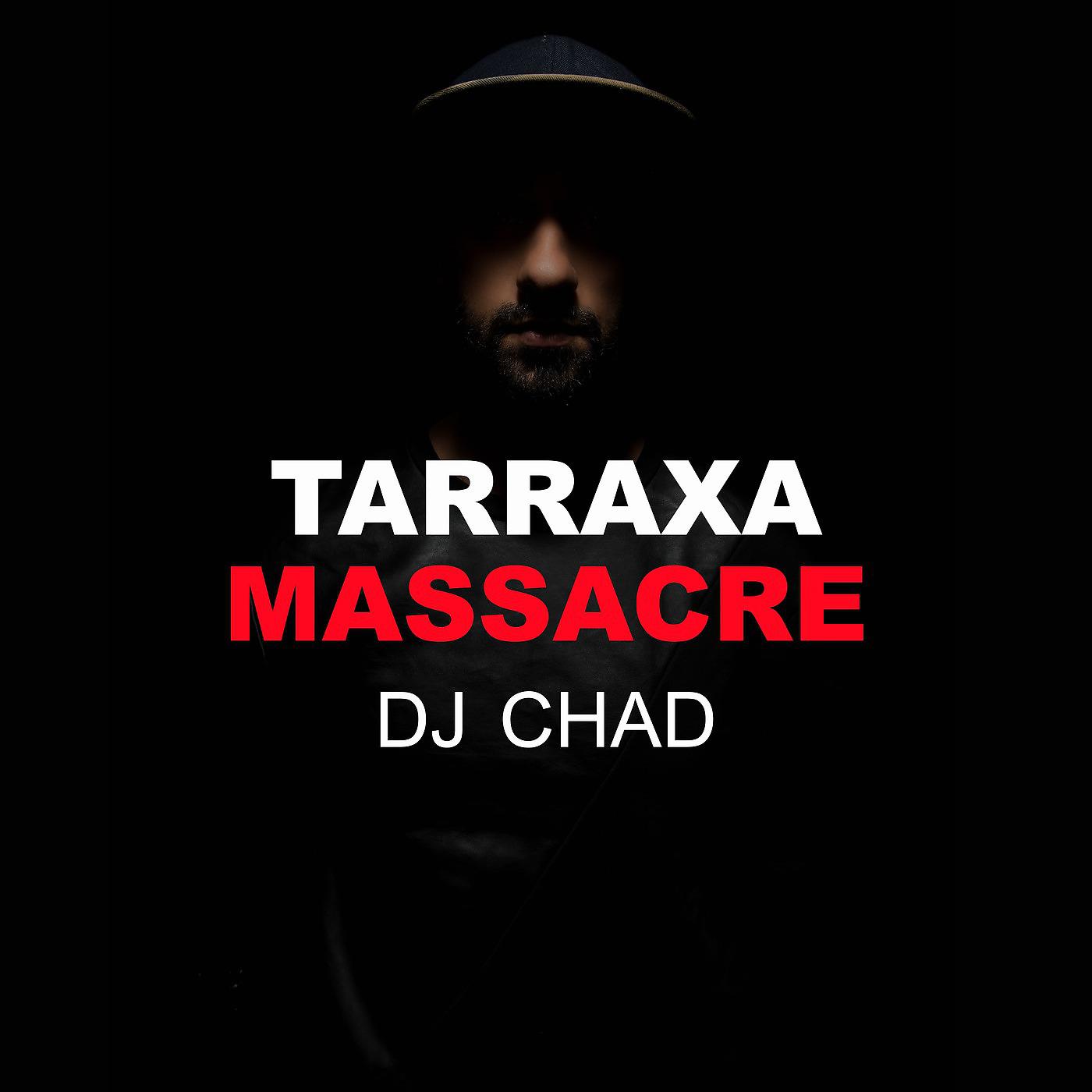 Постер альбома Tarraxa Massacre