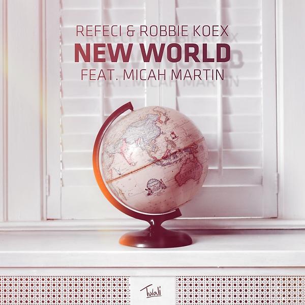 Постер альбома New World (feat. Micah Martin)
