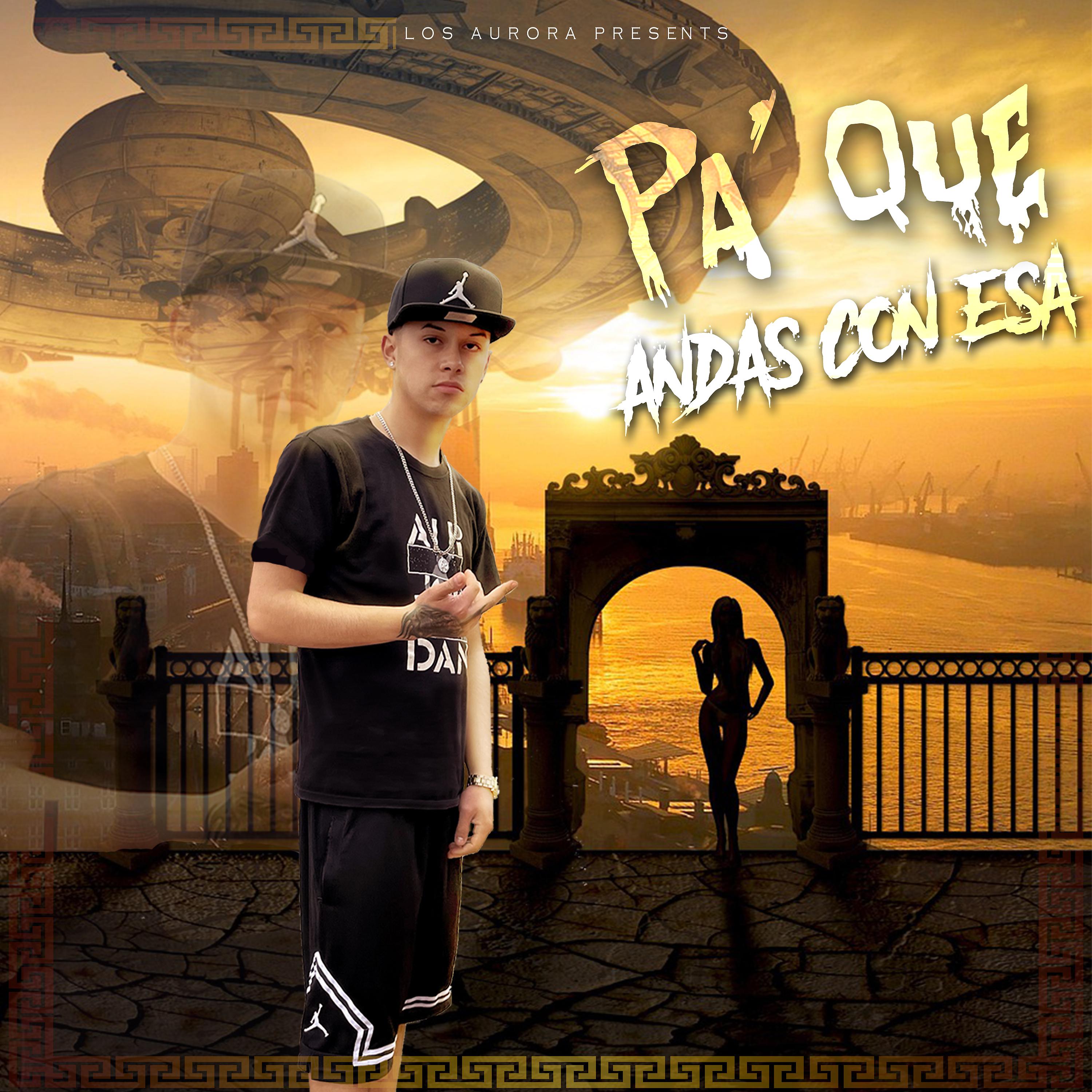 Постер альбома Pa' Que Andas Con Esa