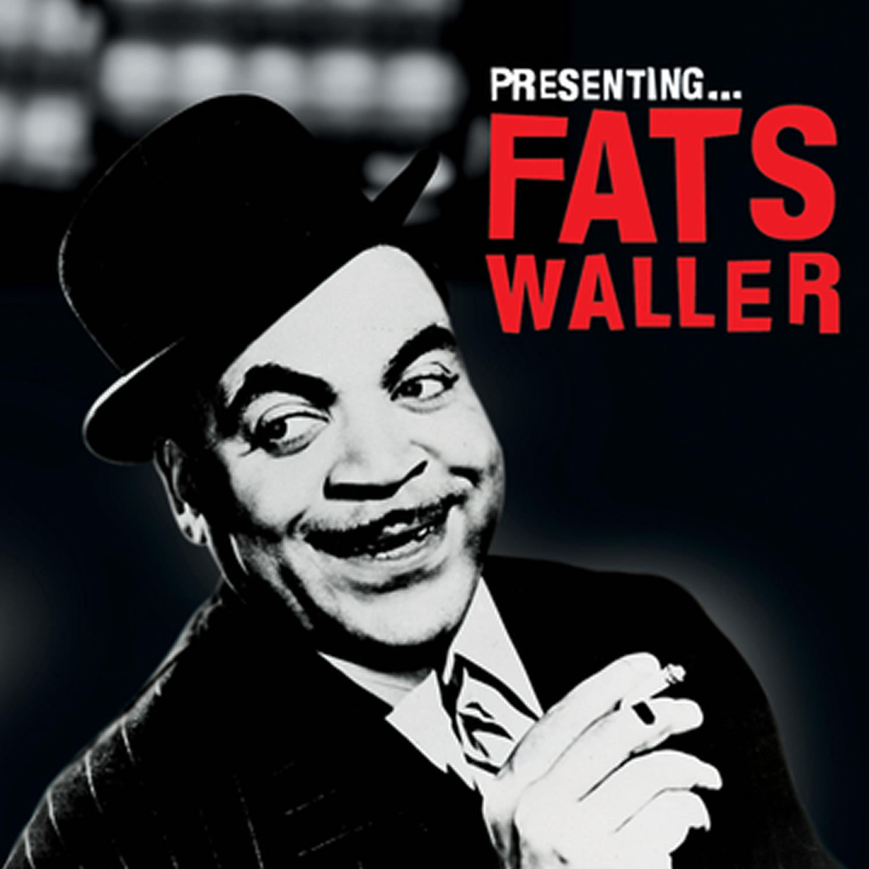 Постер альбома Presenting… Fats Waller