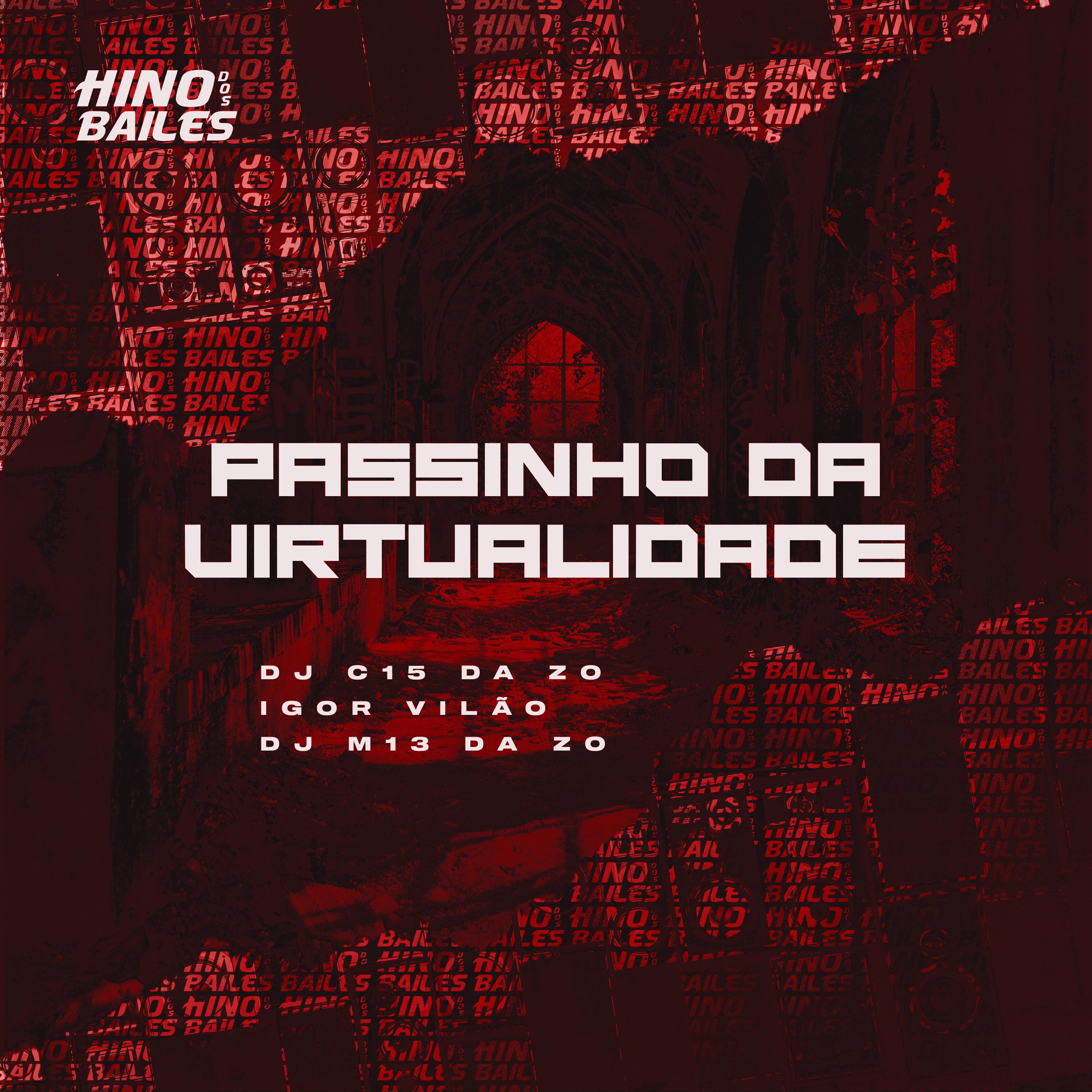 Постер альбома Passinho da Virtualidade