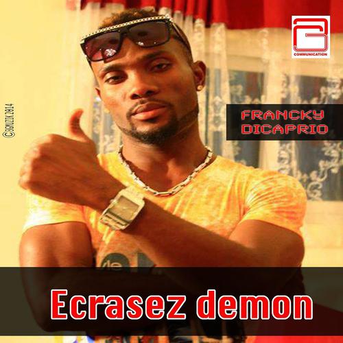 Постер альбома Ecrasez démon