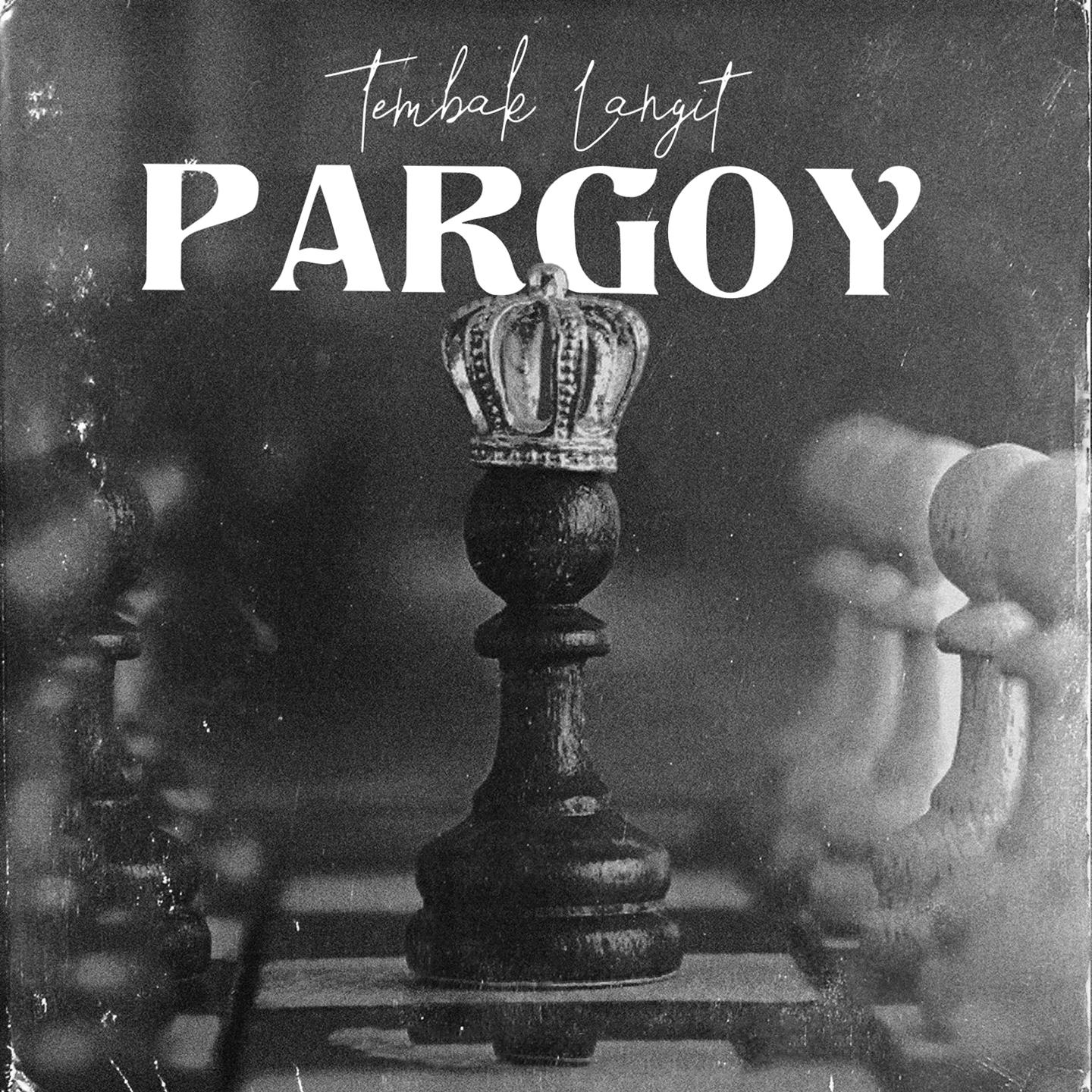 Постер альбома PARGOY TEMBAK LANGIT