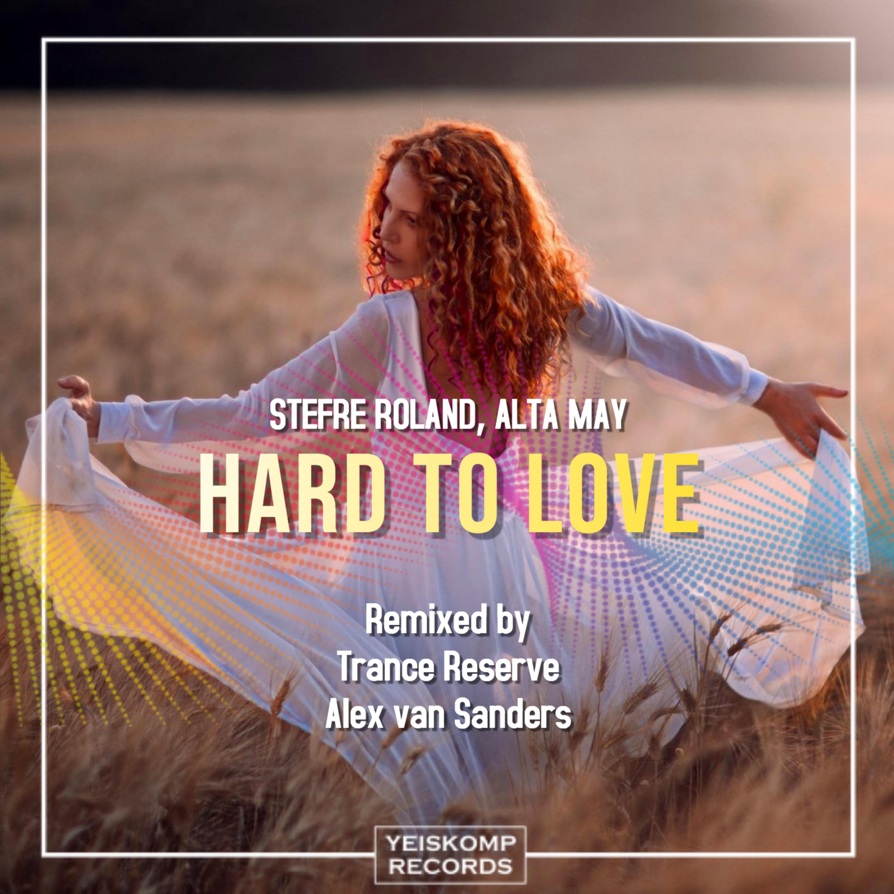 Постер альбома Hard To Love (Trance Reserve Remix)