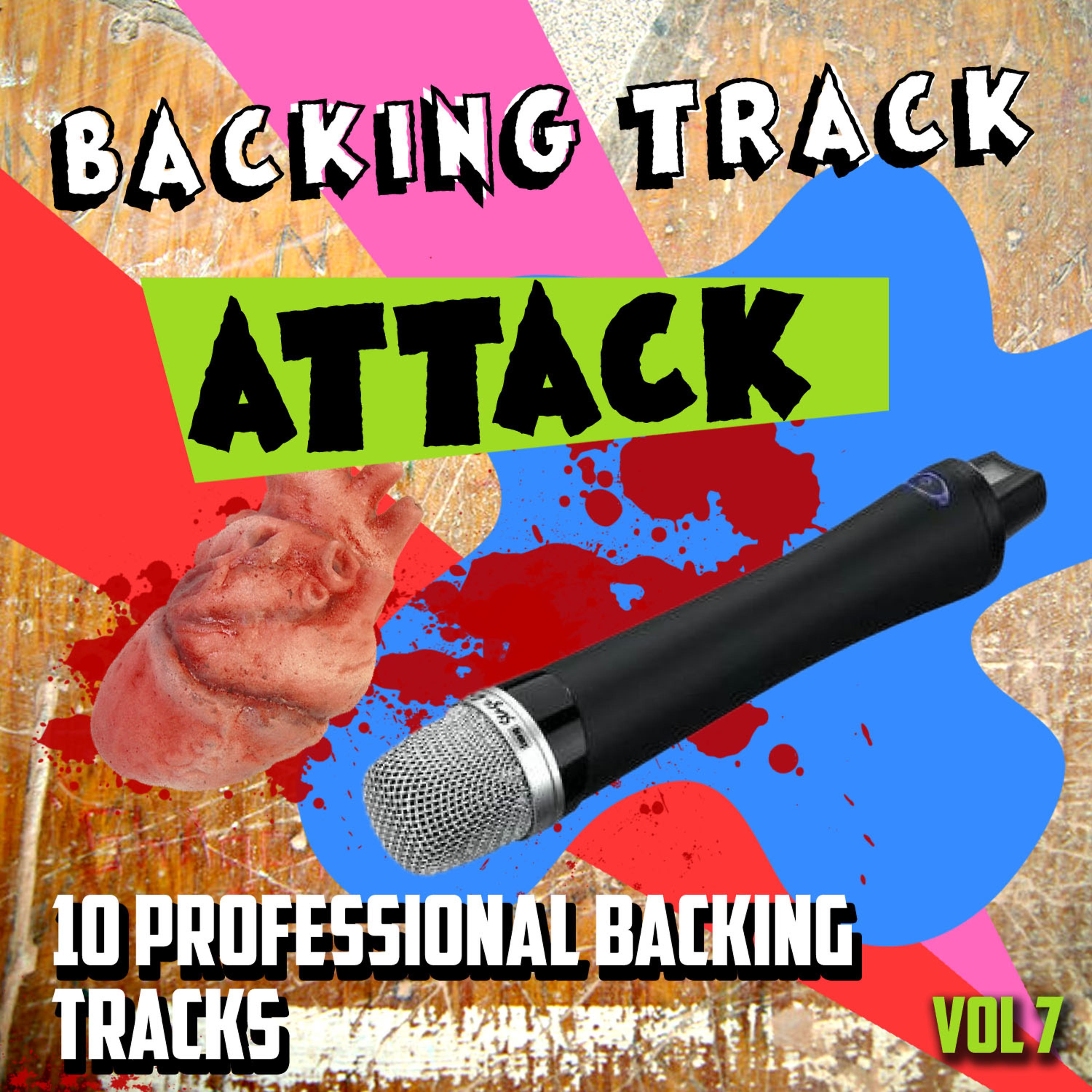 Постер альбома Backing Track Attack - 10 Professional Backing Tracks, Vol. 7