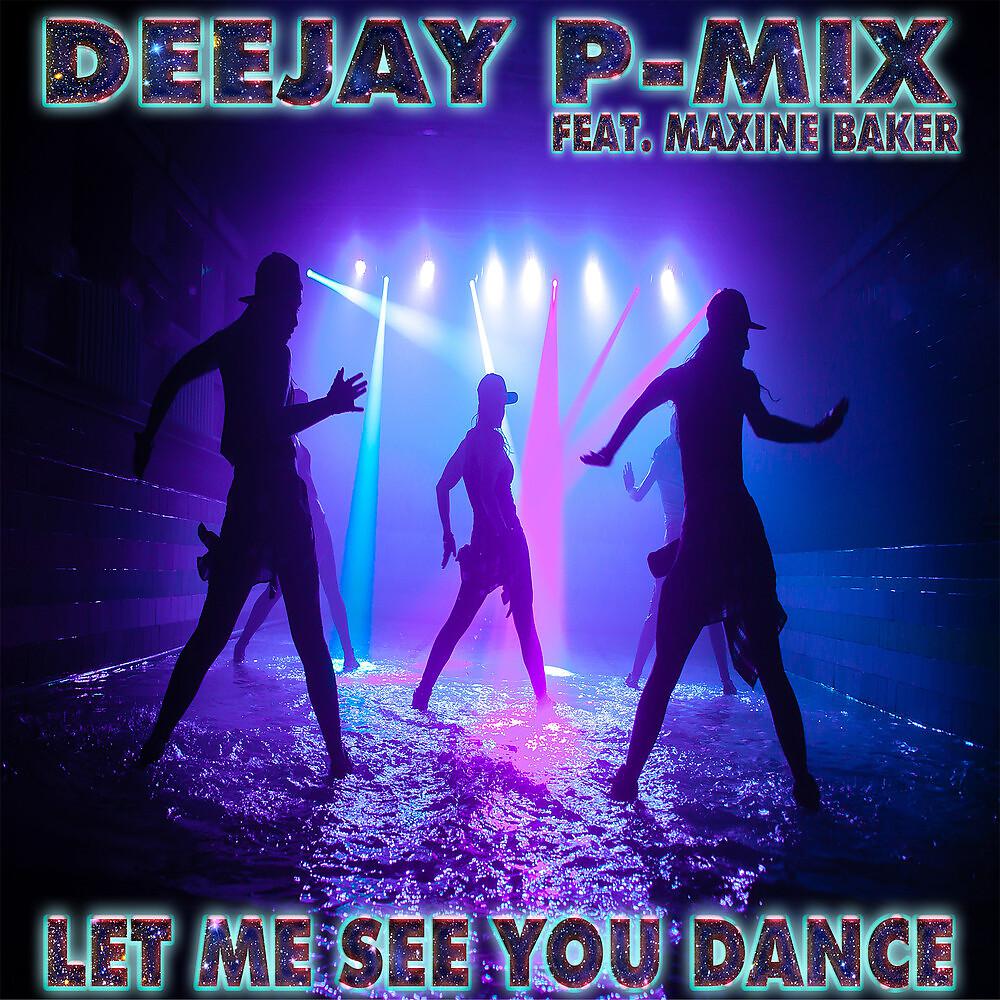 Постер альбома Let Me See You Dance
