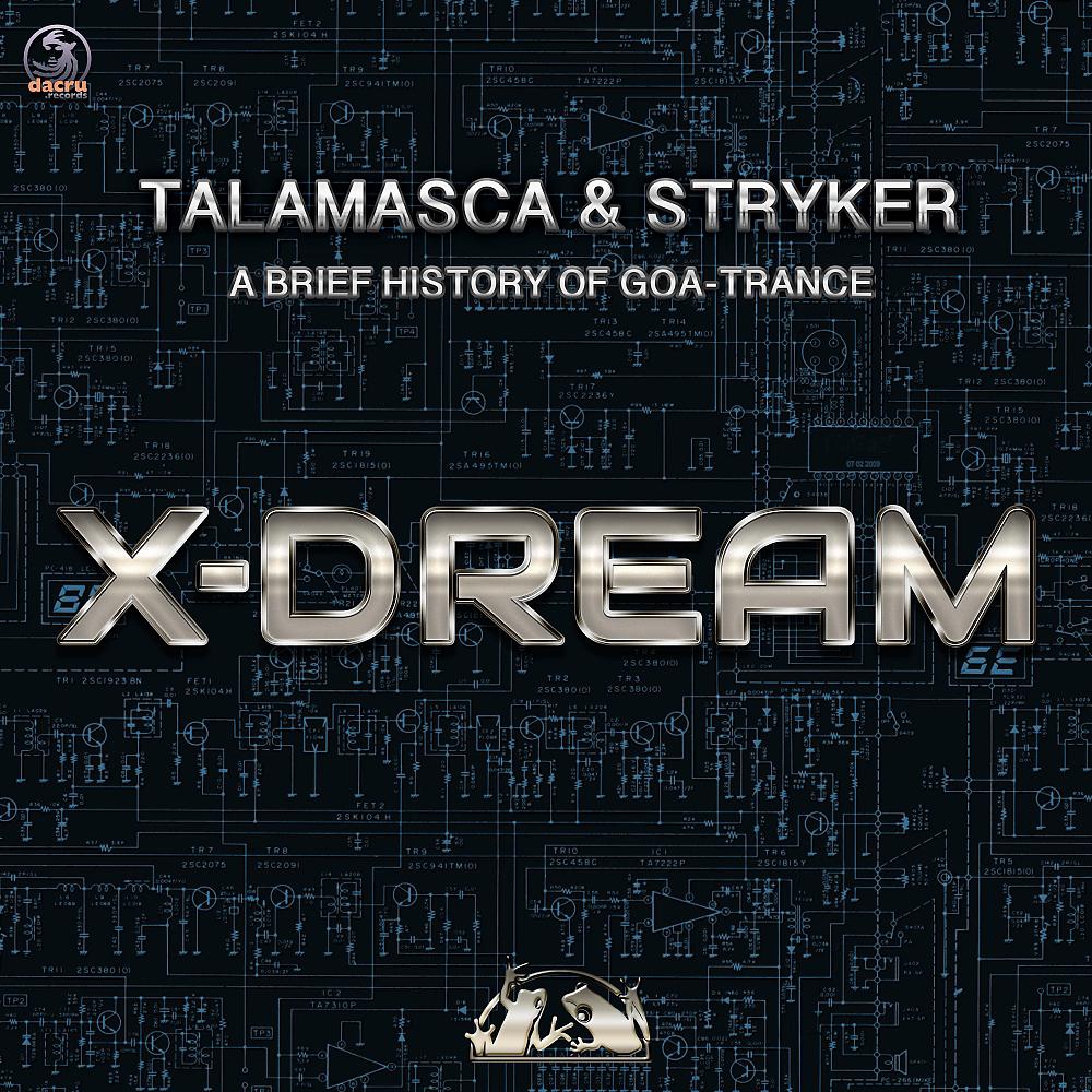 Постер альбома A Brief History Of Goa-Trance X-Dream