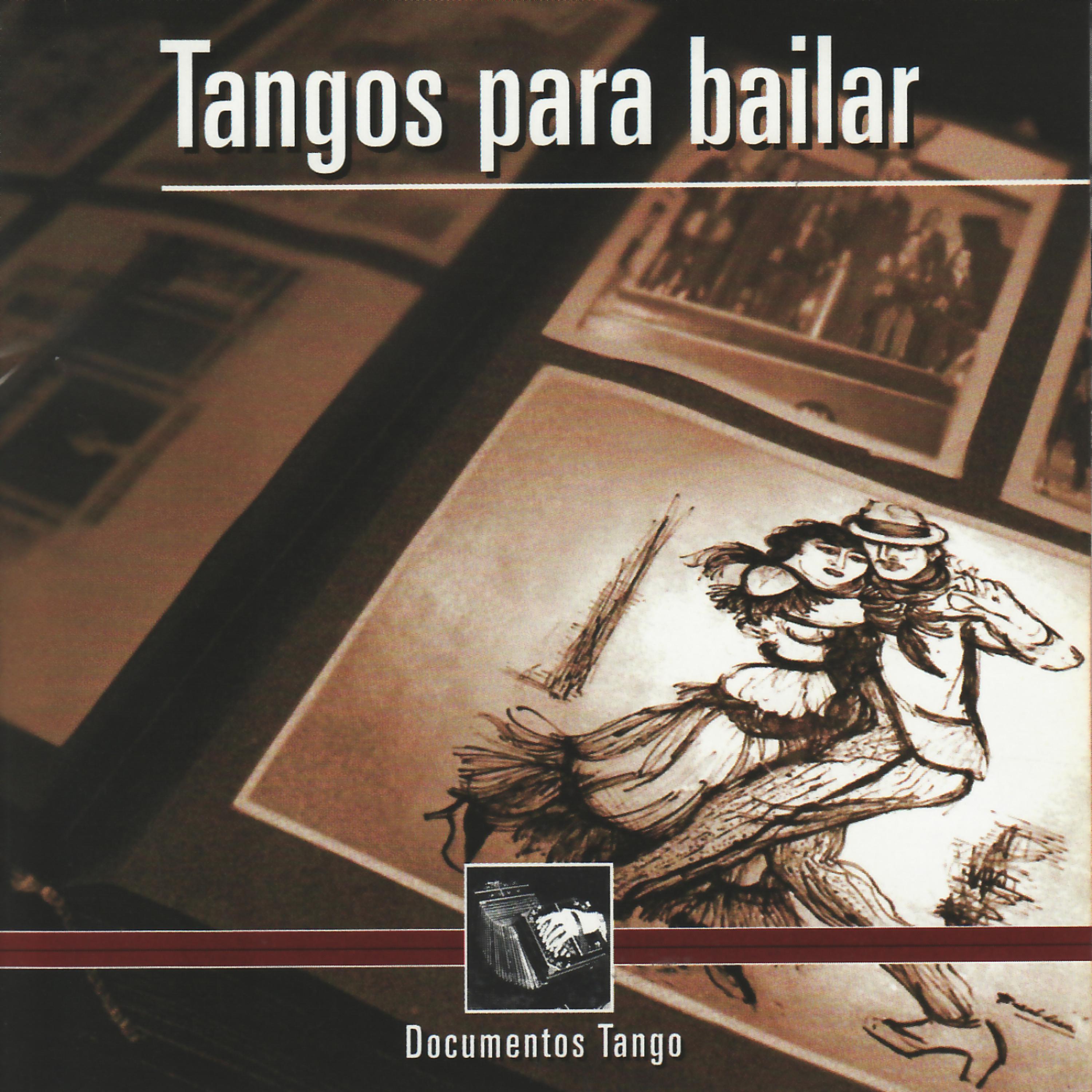 Постер альбома Tangos Para Bailar - Documentos Tango