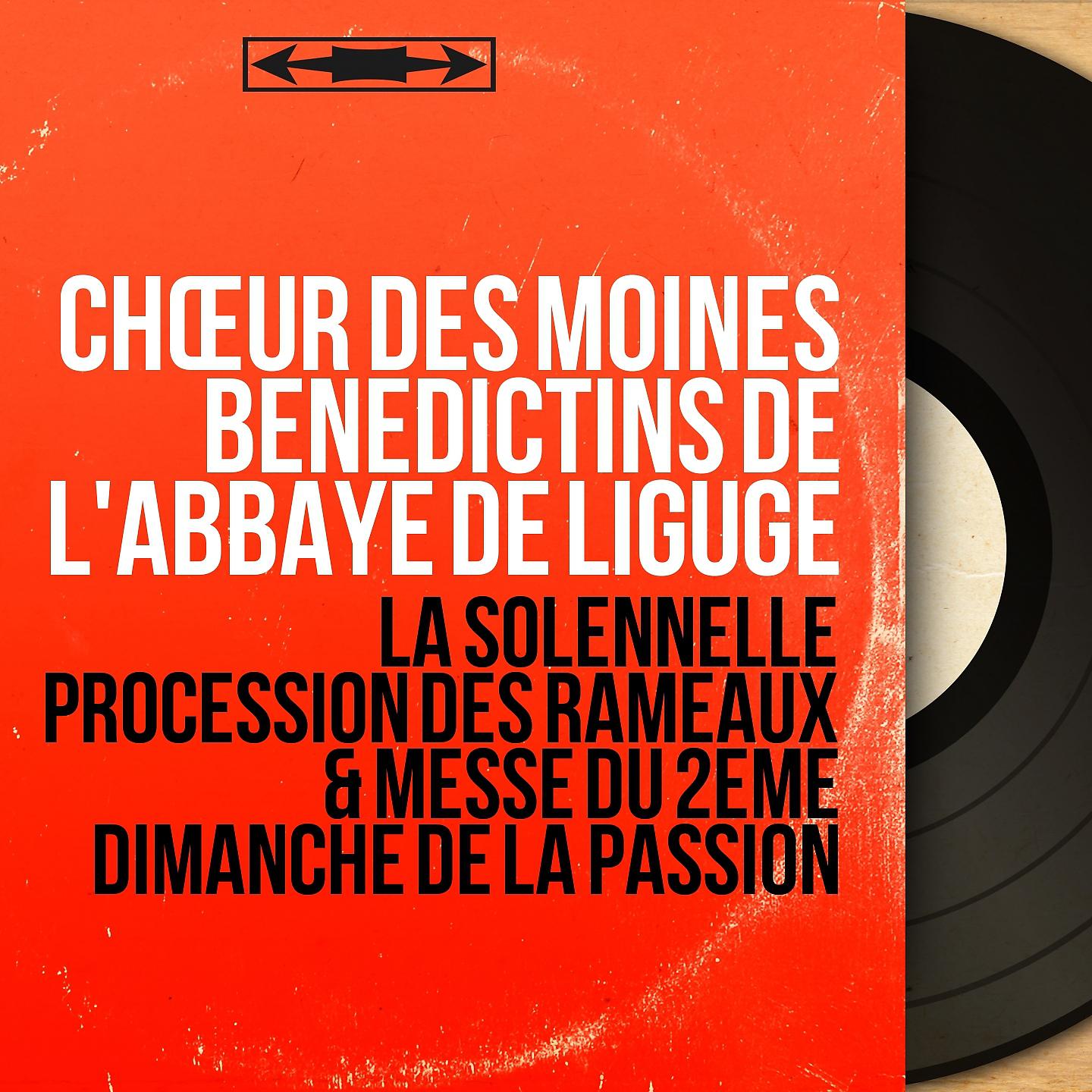 Постер альбома La solennelle procession des Rameaux & Messe du 2ème dimanche de la Passion