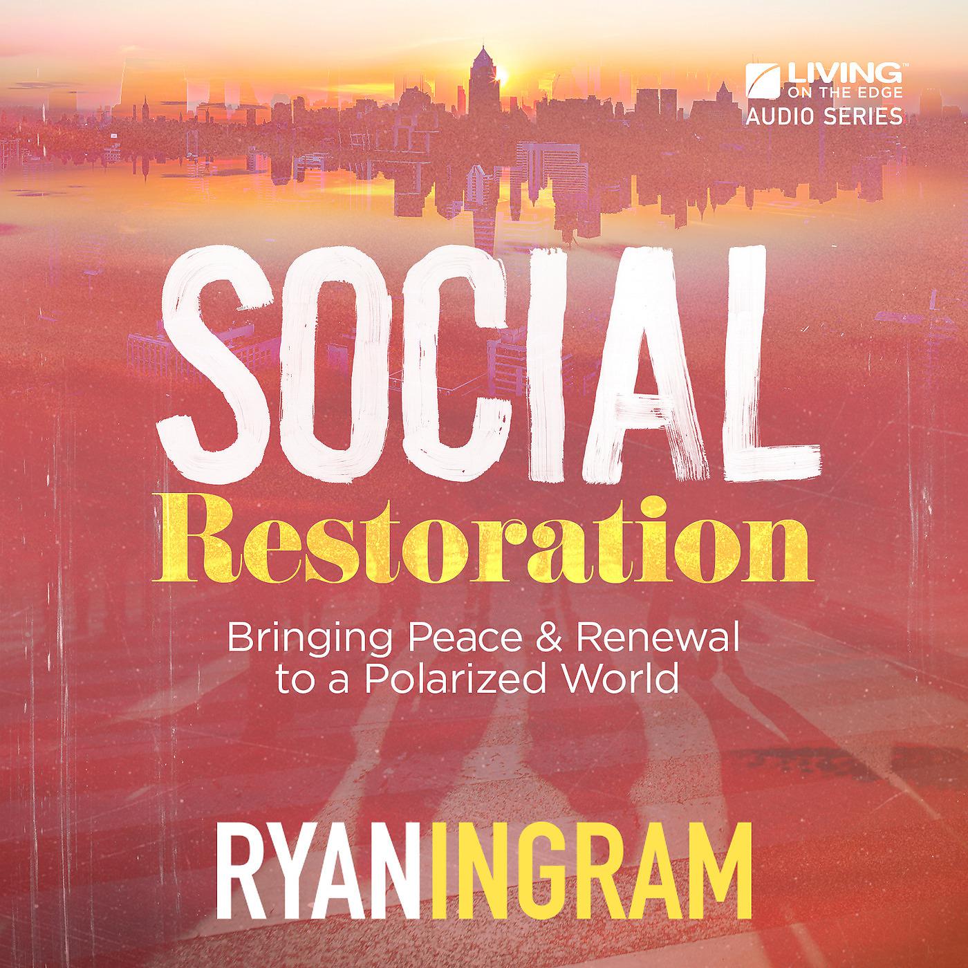 Постер альбома Social Restoration: Bringing Peace & Renewal to a Polarized World