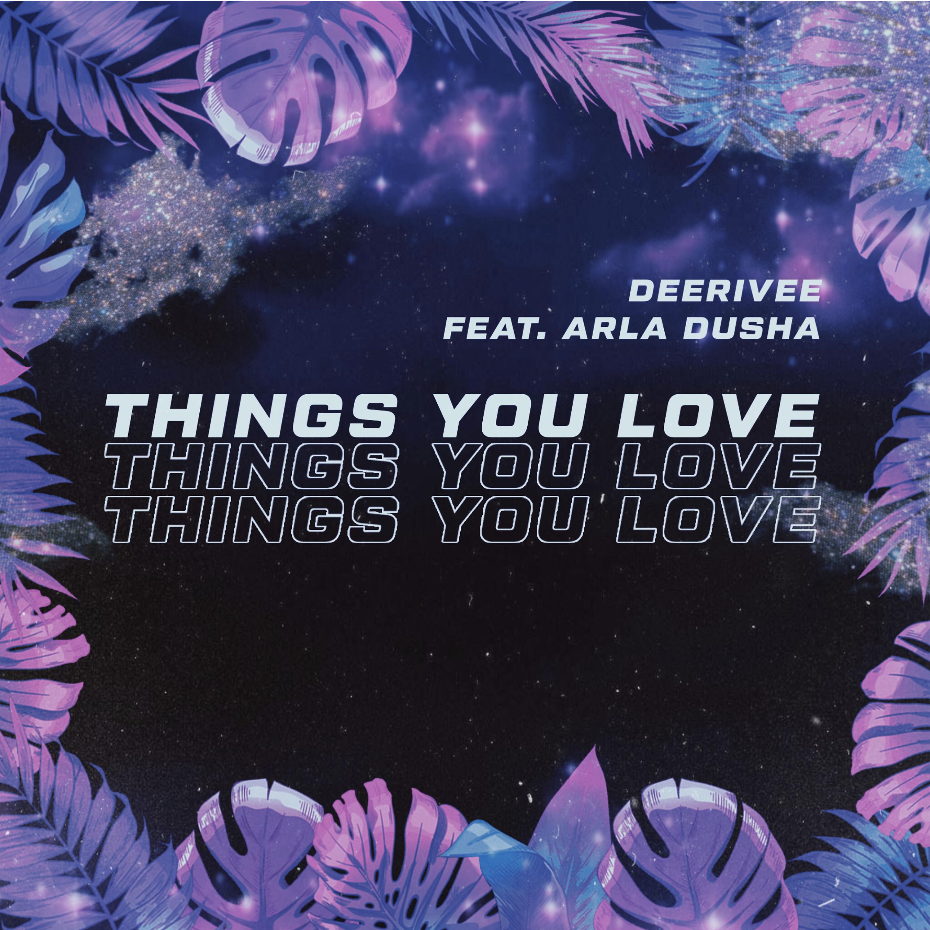 Постер альбома Things You Love (2021 Mix)