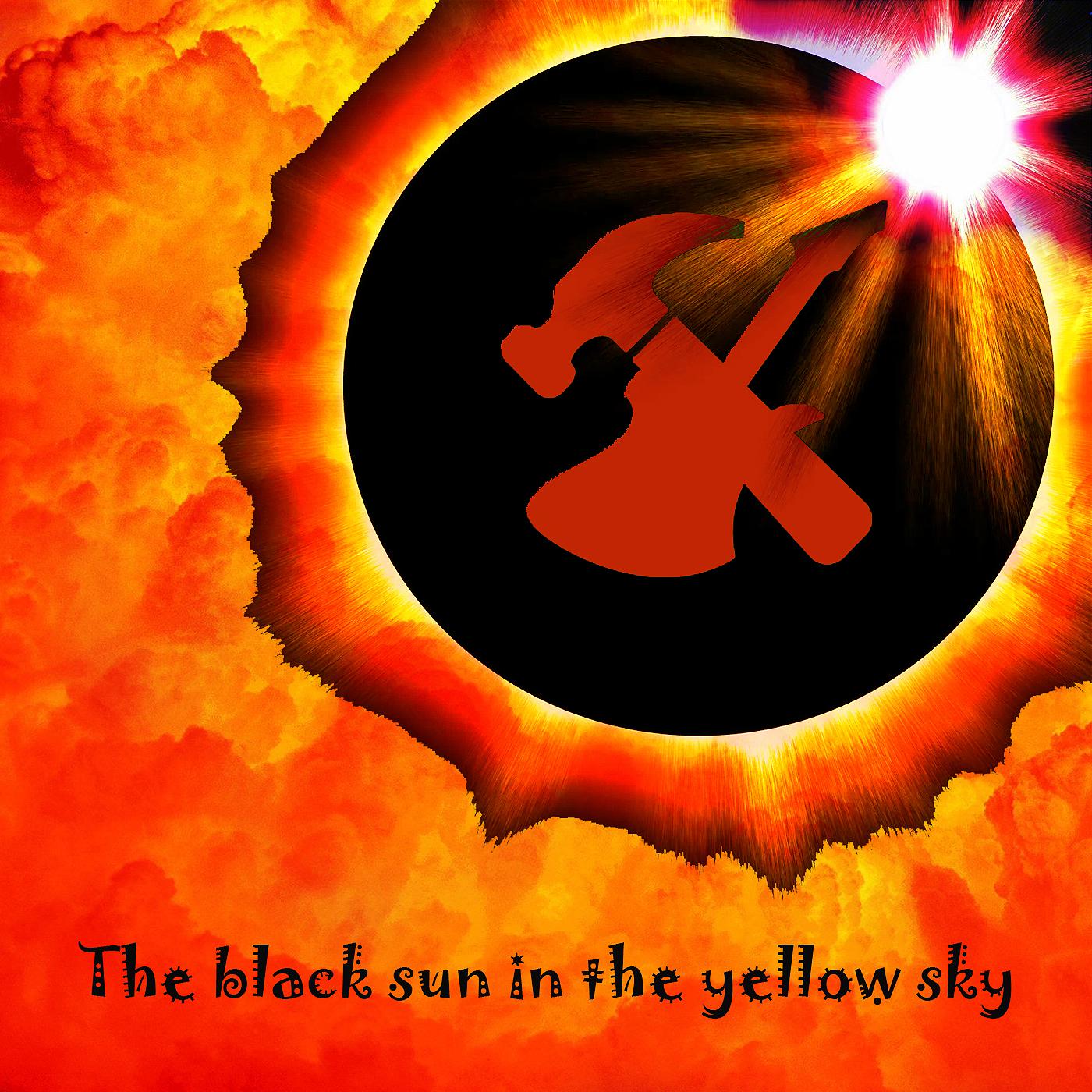 Постер альбома The Black Sun in the Yellow Sky