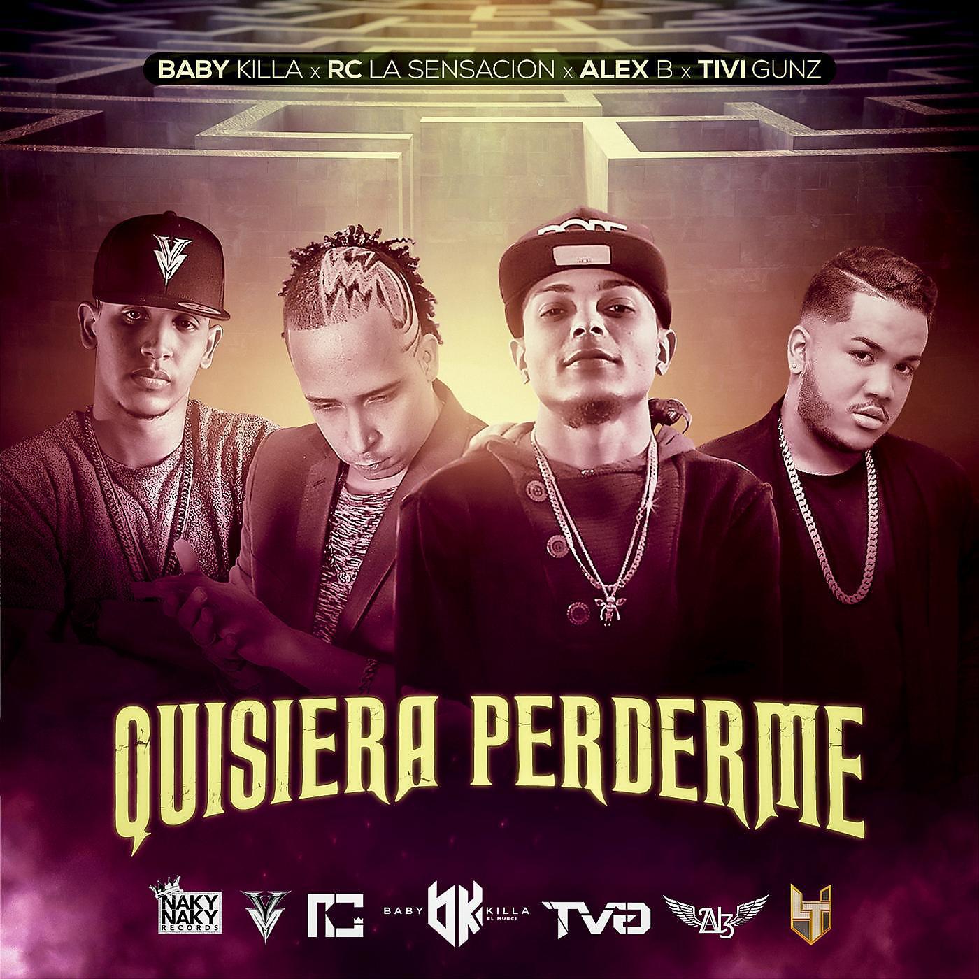 Постер альбома Quisiera Perderme (Remix) [feat. Alex B, Rc La Sensacion & Tivi Gunz]