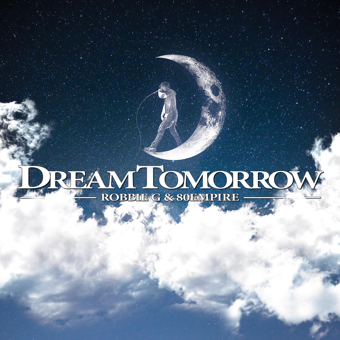 Постер альбома Dream Tomorrow