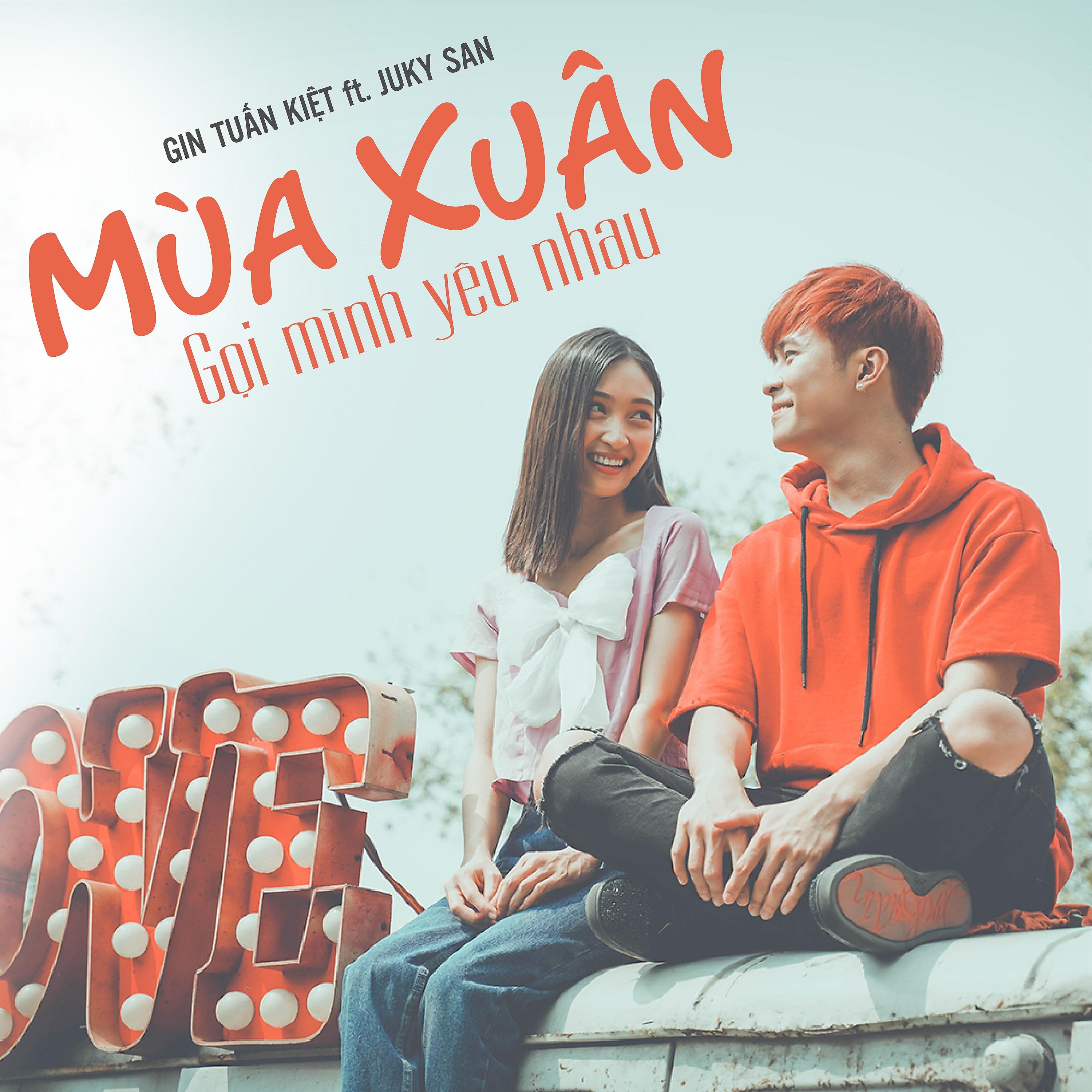 Постер альбома Mùa Xuân Gọi Mình Yêu Nhau