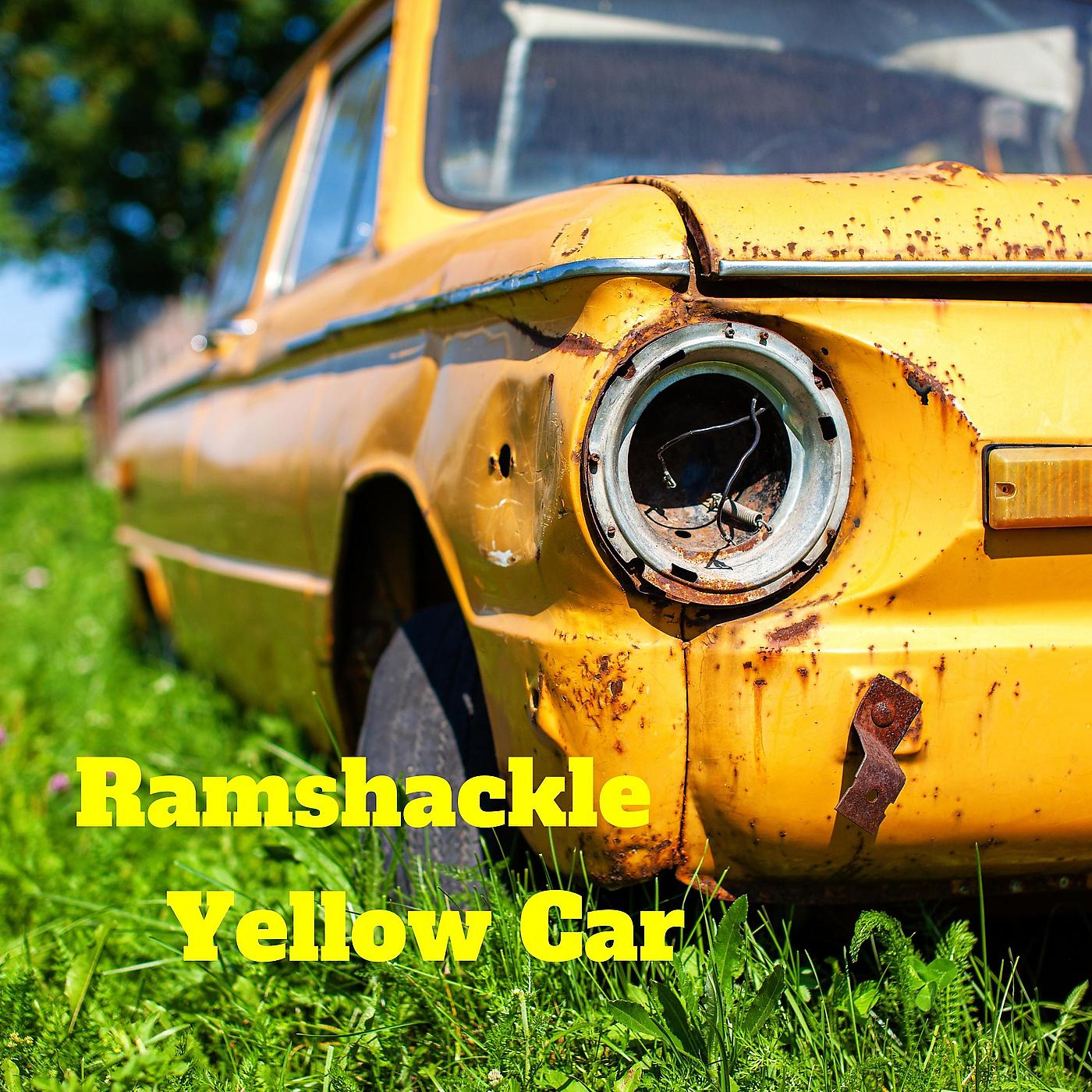 Постер альбома Ramshackle Yellow Car