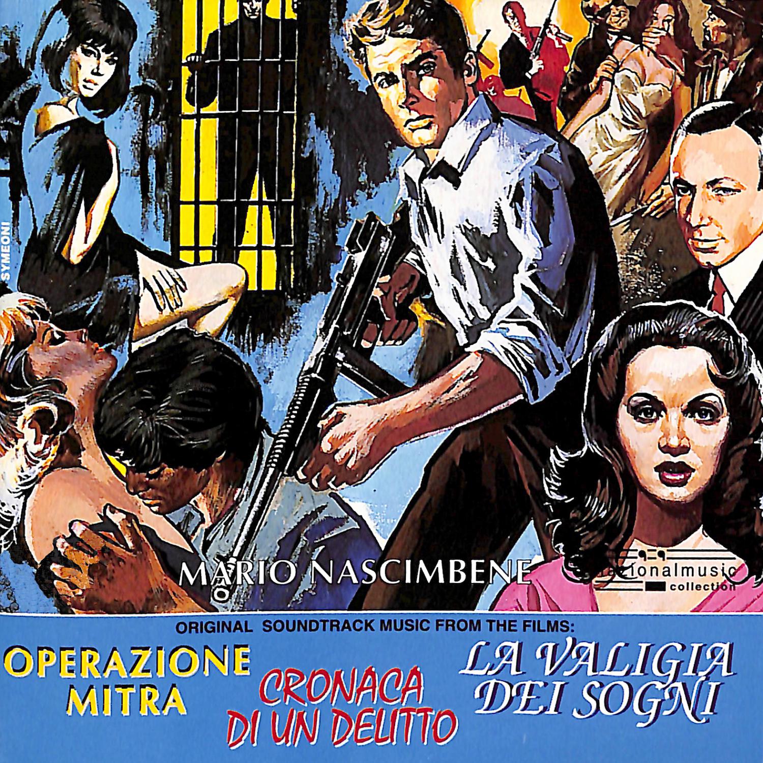 Постер альбома Cronaca di un delitto / Operazione mitra / La valigia dei sogni (Original Motion Picture Soundtrack)