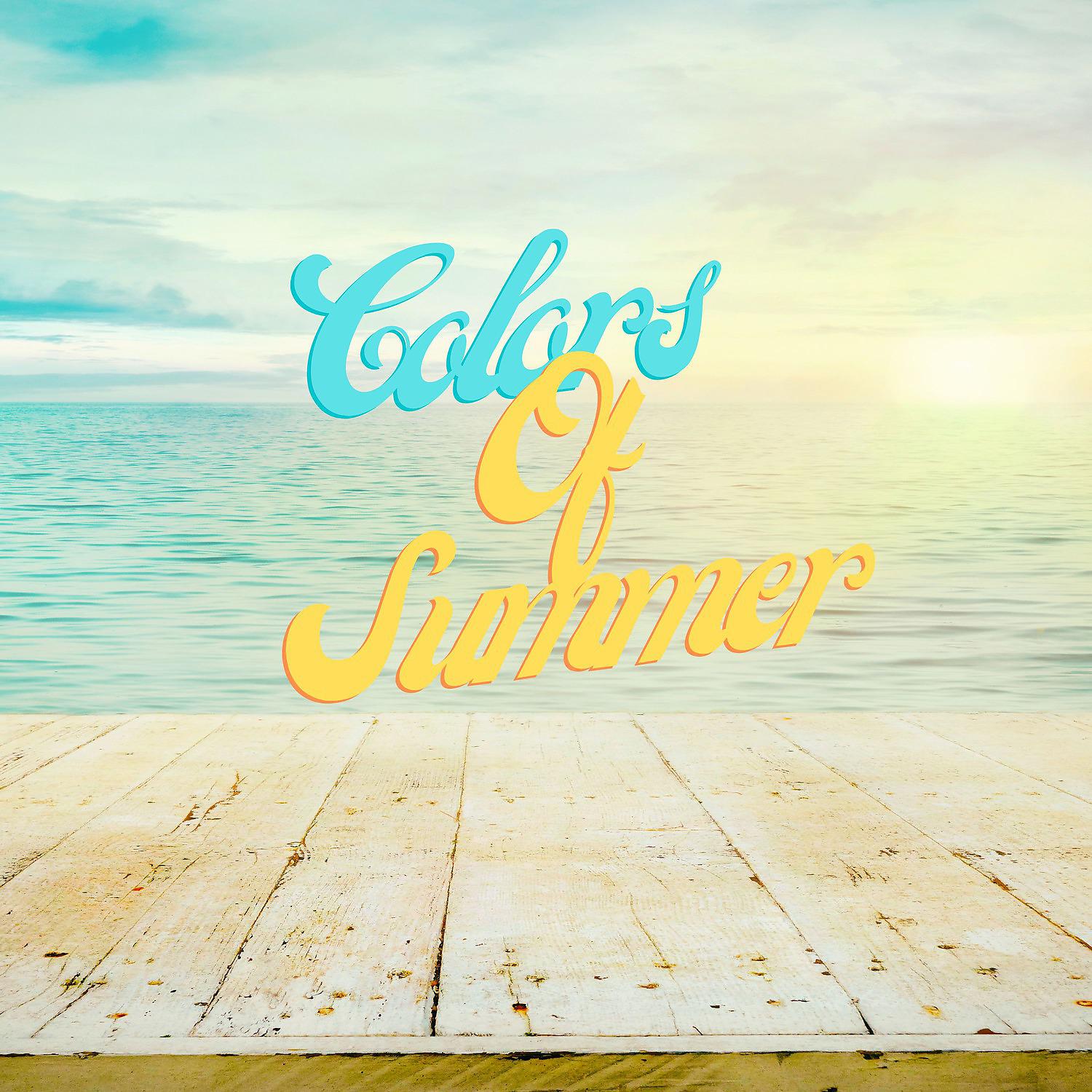 Постер альбома Colors of Summer