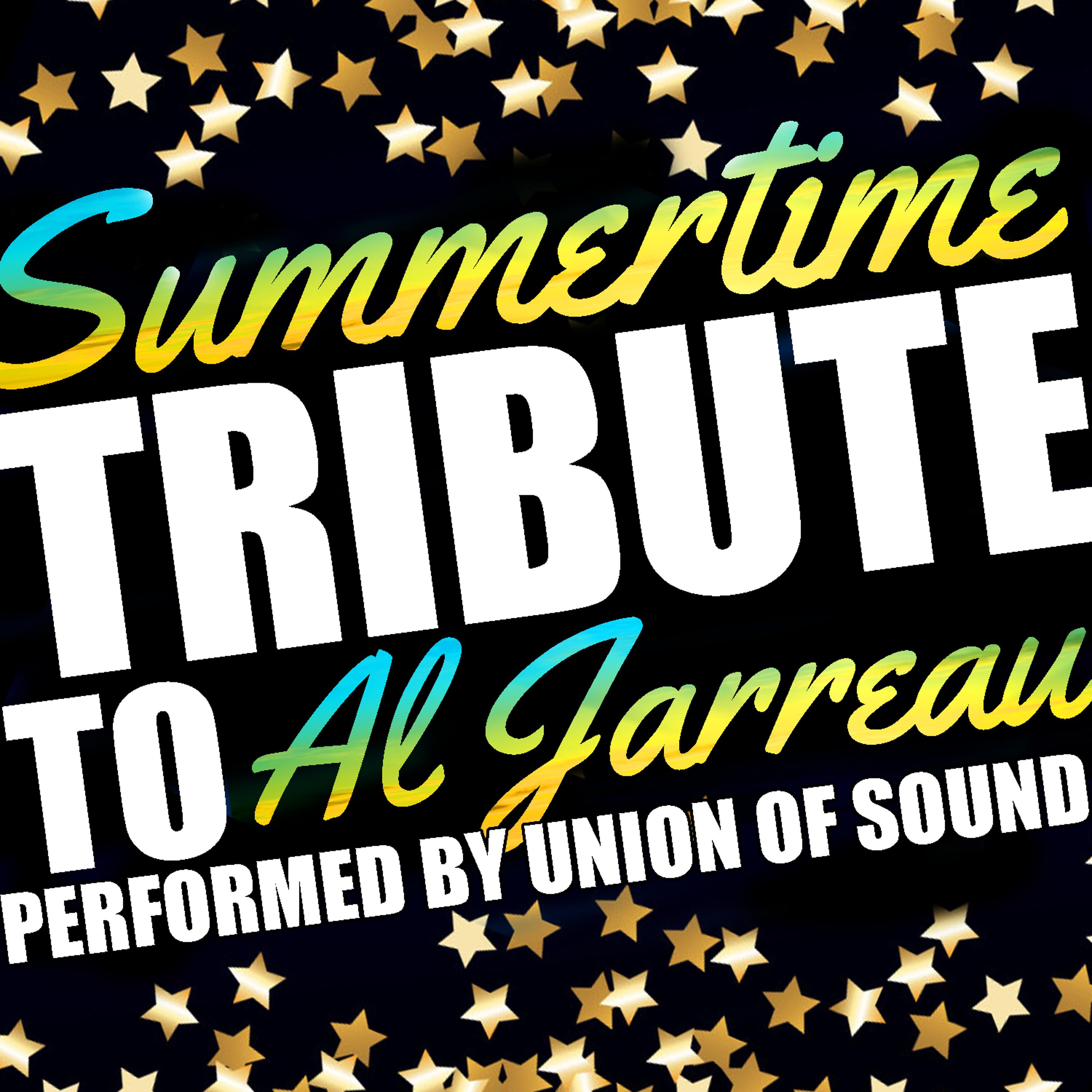 Постер альбома Summertime: Tribute to AL Jarreau
