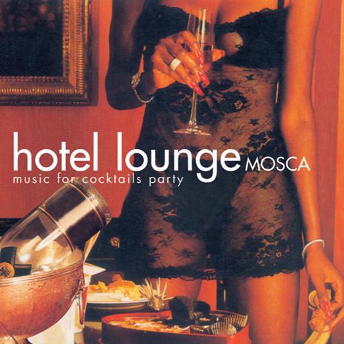 Постер альбома Hotel Lounge Mosca