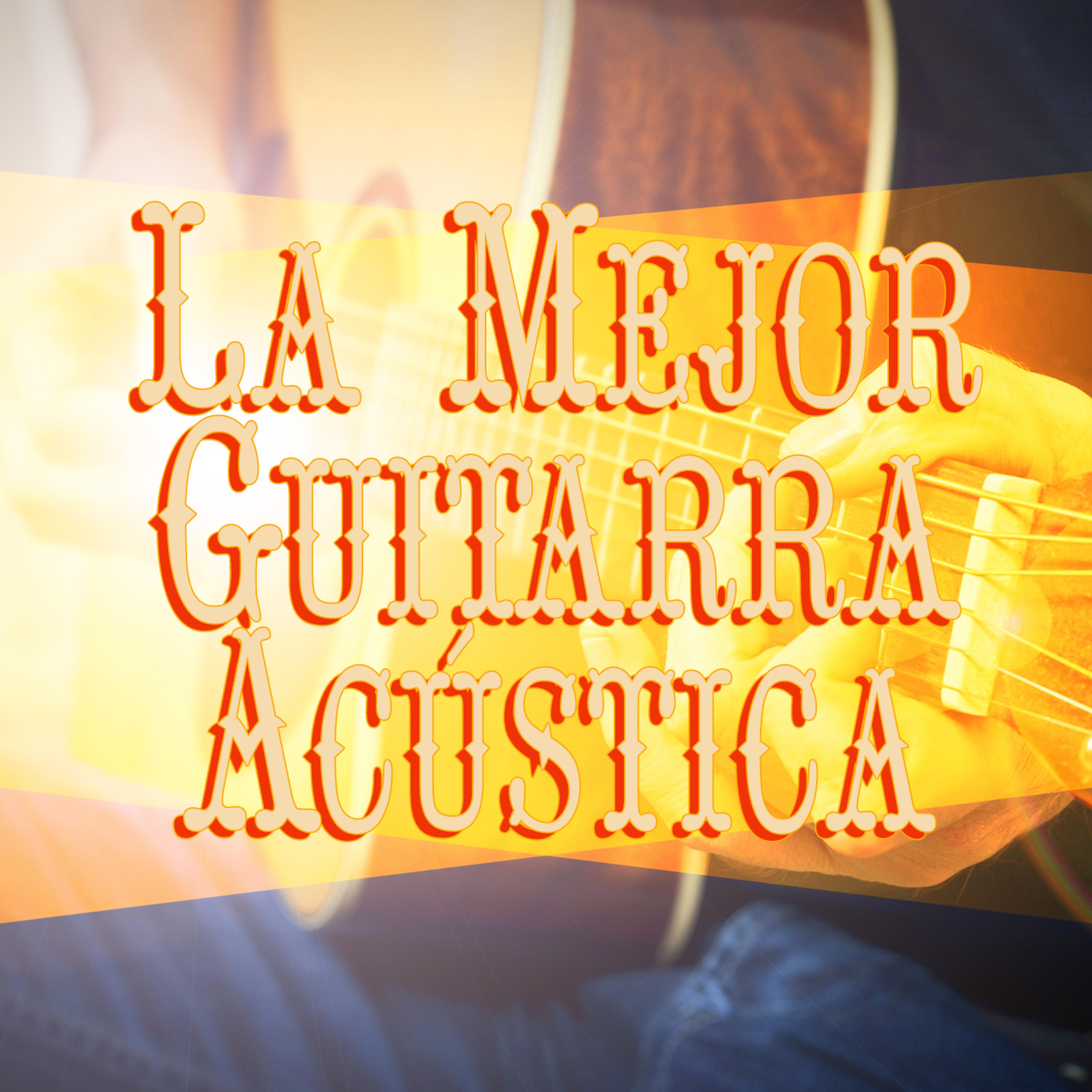 Постер альбома La Mejor Guitarra Acústica